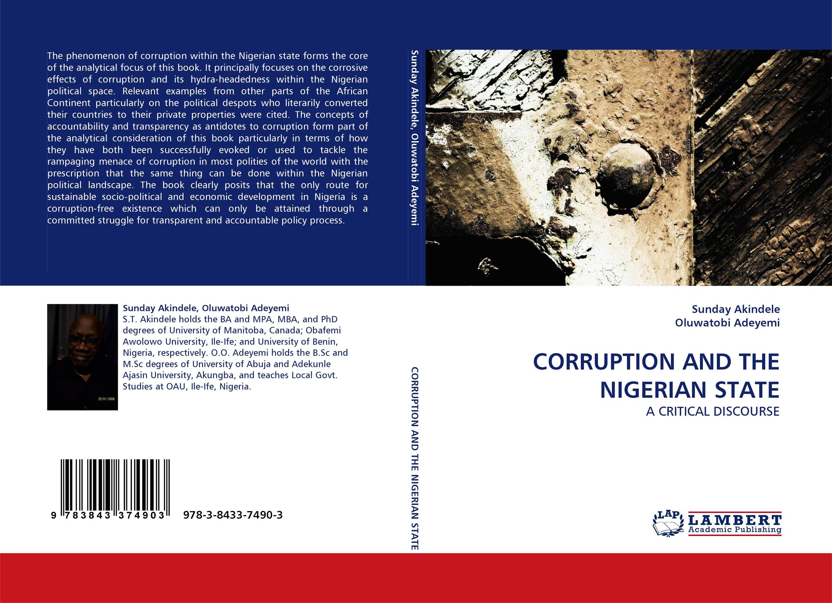 CORRUPTION AND THE NIGERIAN STATE. A CRITICAL DISCOURSE.