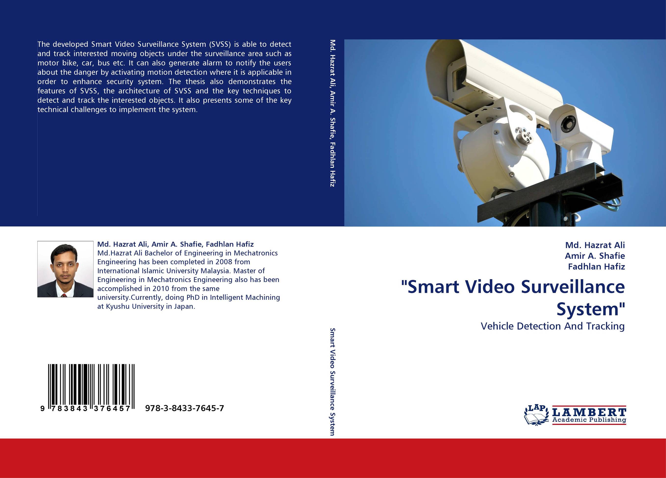 &amp;quot;Smart Video Surveillance System&amp;quot;. Vehicle Detection And Tracking.
