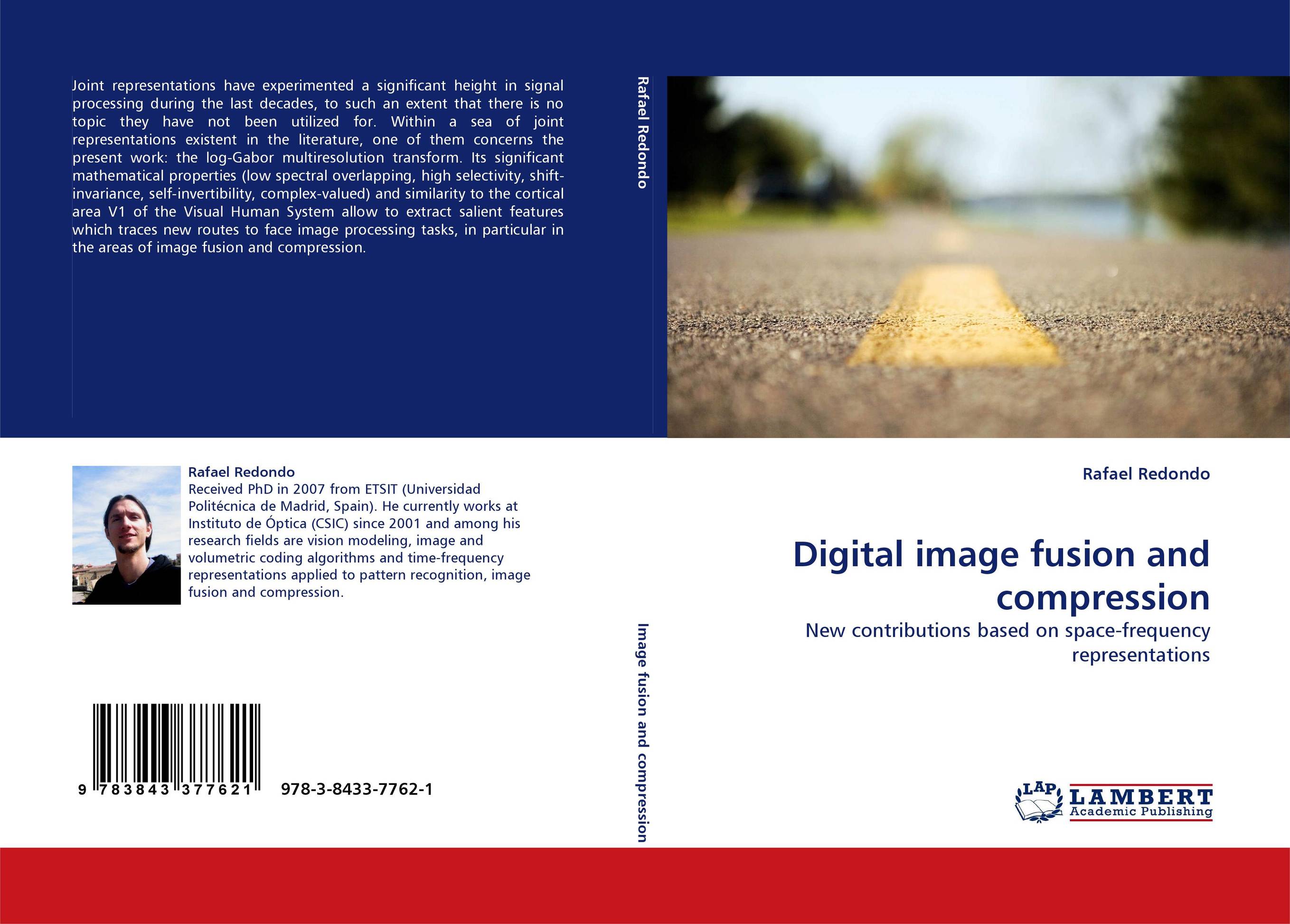 Digital image fusion and compression. New contributions based on space-frequency representations.