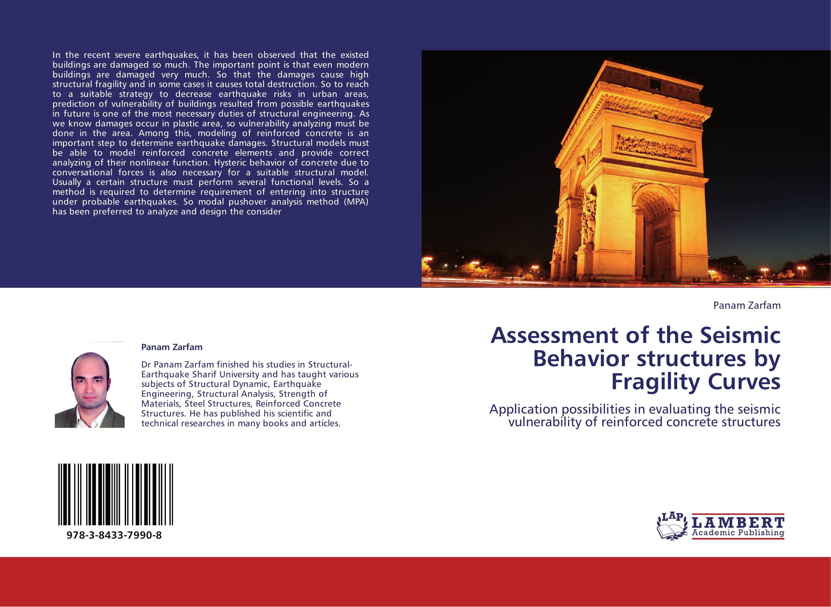 Assessment of the Seismic Behavior structures by  Fragility Curves. Application possibilities in evaluating the seismic vulnerability of reinforced concrete structures.