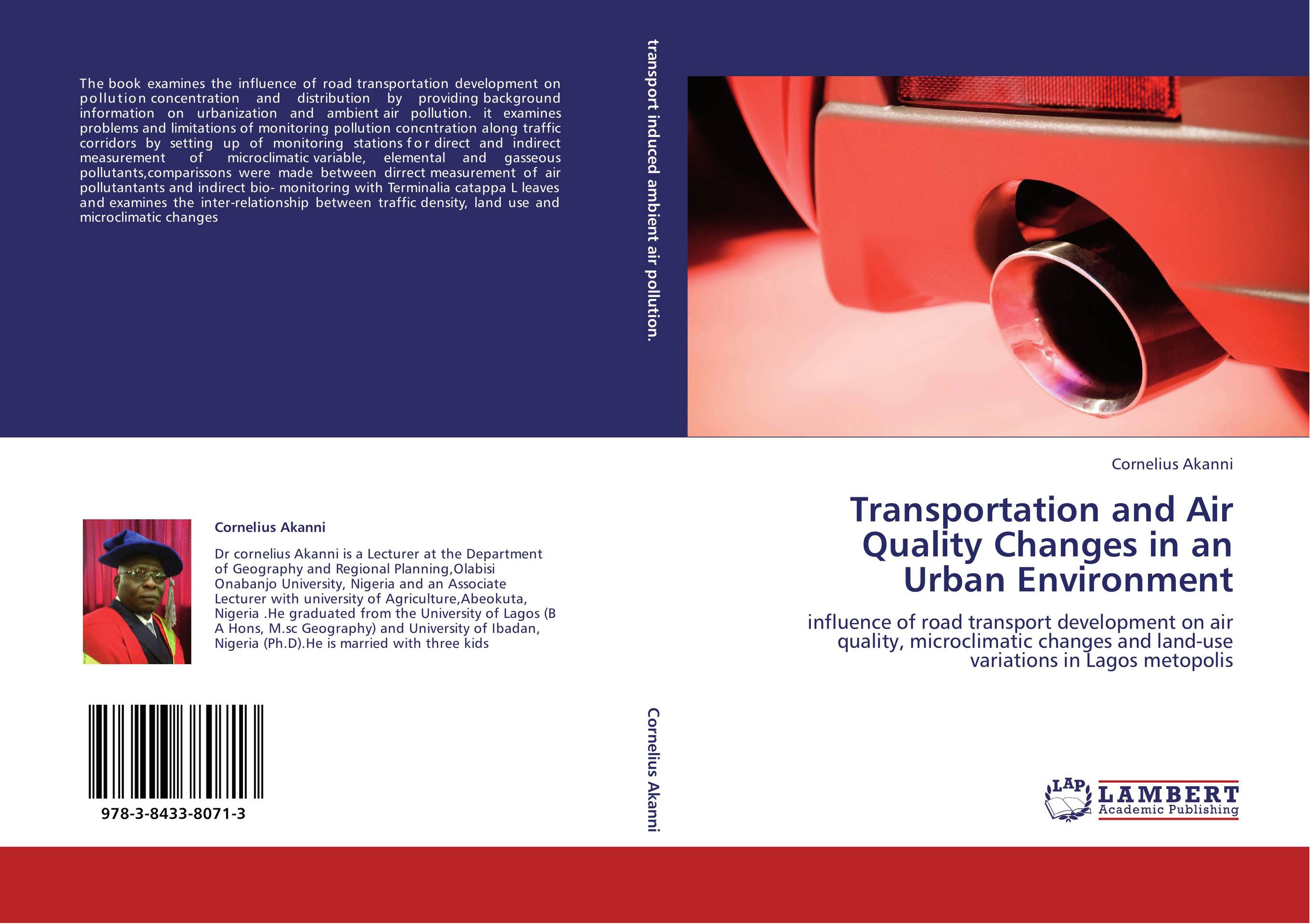 Transportation and Air Quality Changes in an Urban Environment. Influence of road transport development on air quality, microclimatic changes and land-use variations in Lagos metopolis.