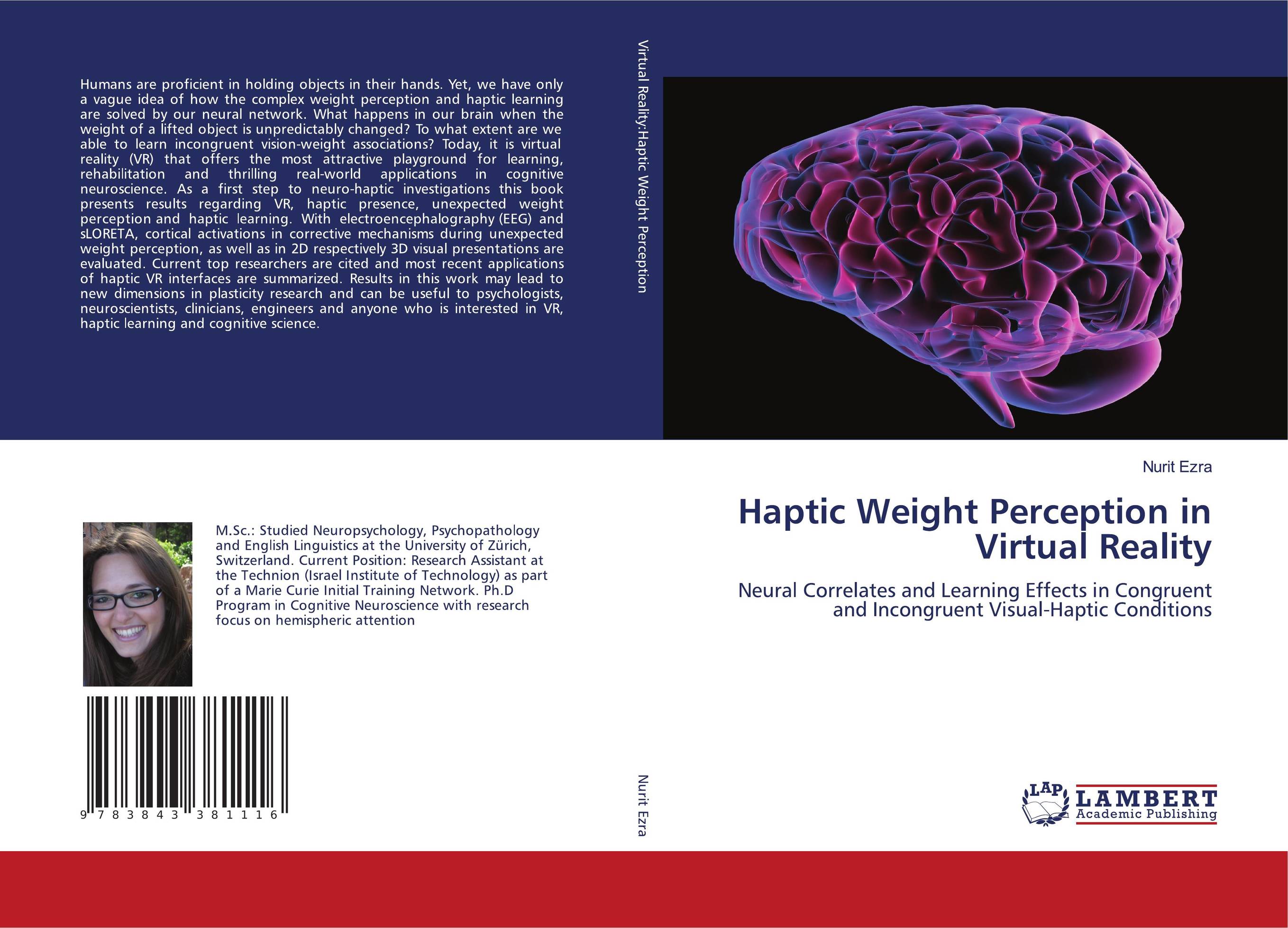 Haptic Weight Perception in Virtual Reality. Neural Correlates and Learning Effects in Congruent and Incongruent Visual-Haptic Conditions.
