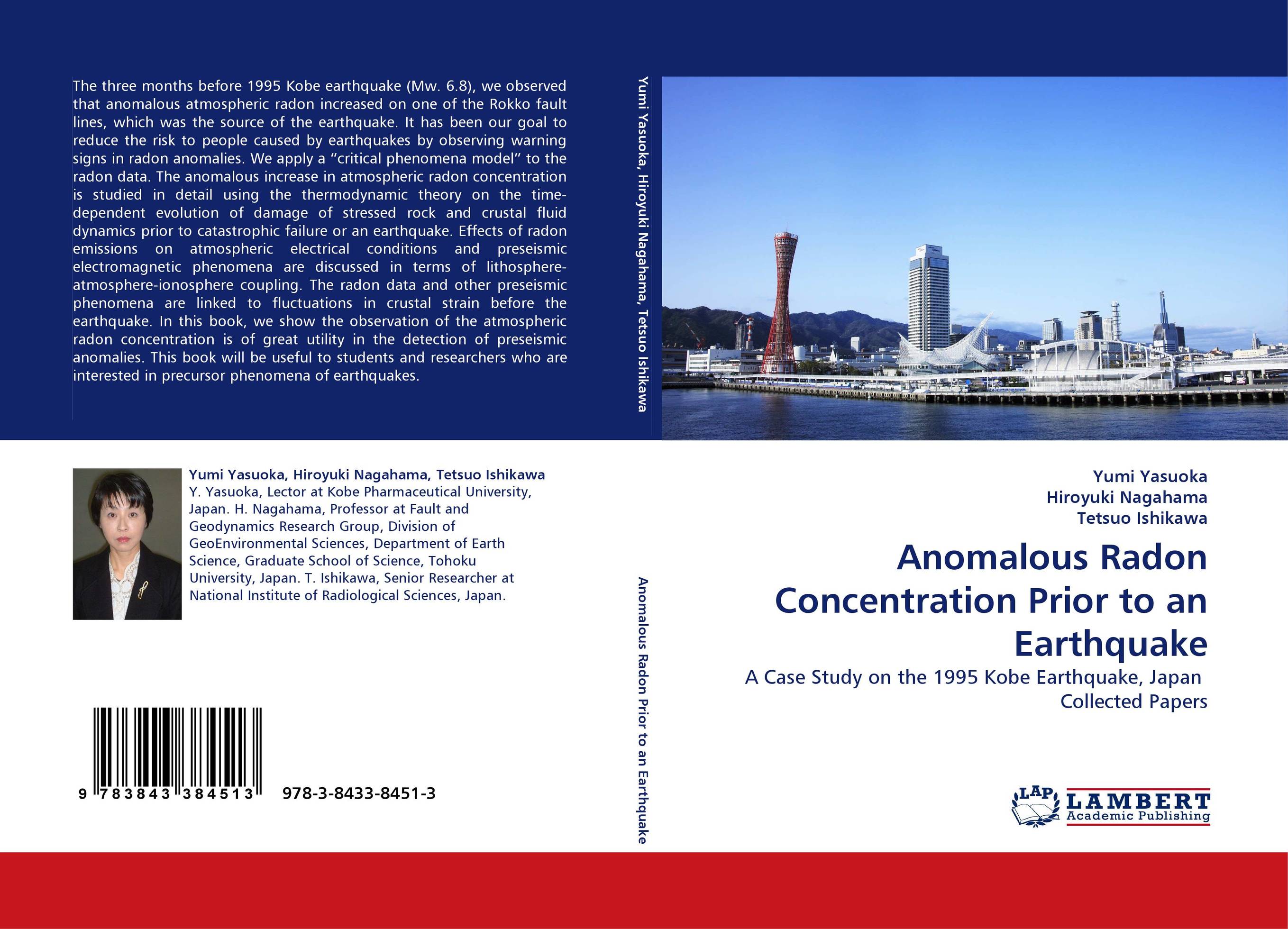 Anomalous Radon Concentration Prior to an Earthquake. A Case Study on the 1995 Kobe Earthquake, Japan    Collected Papers.