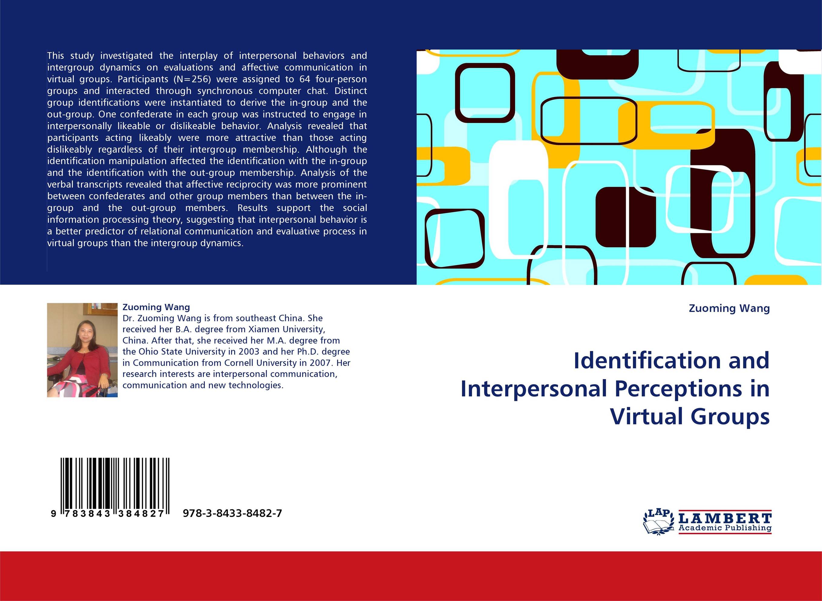 Identification and Interpersonal Perceptions in Virtual Groups..