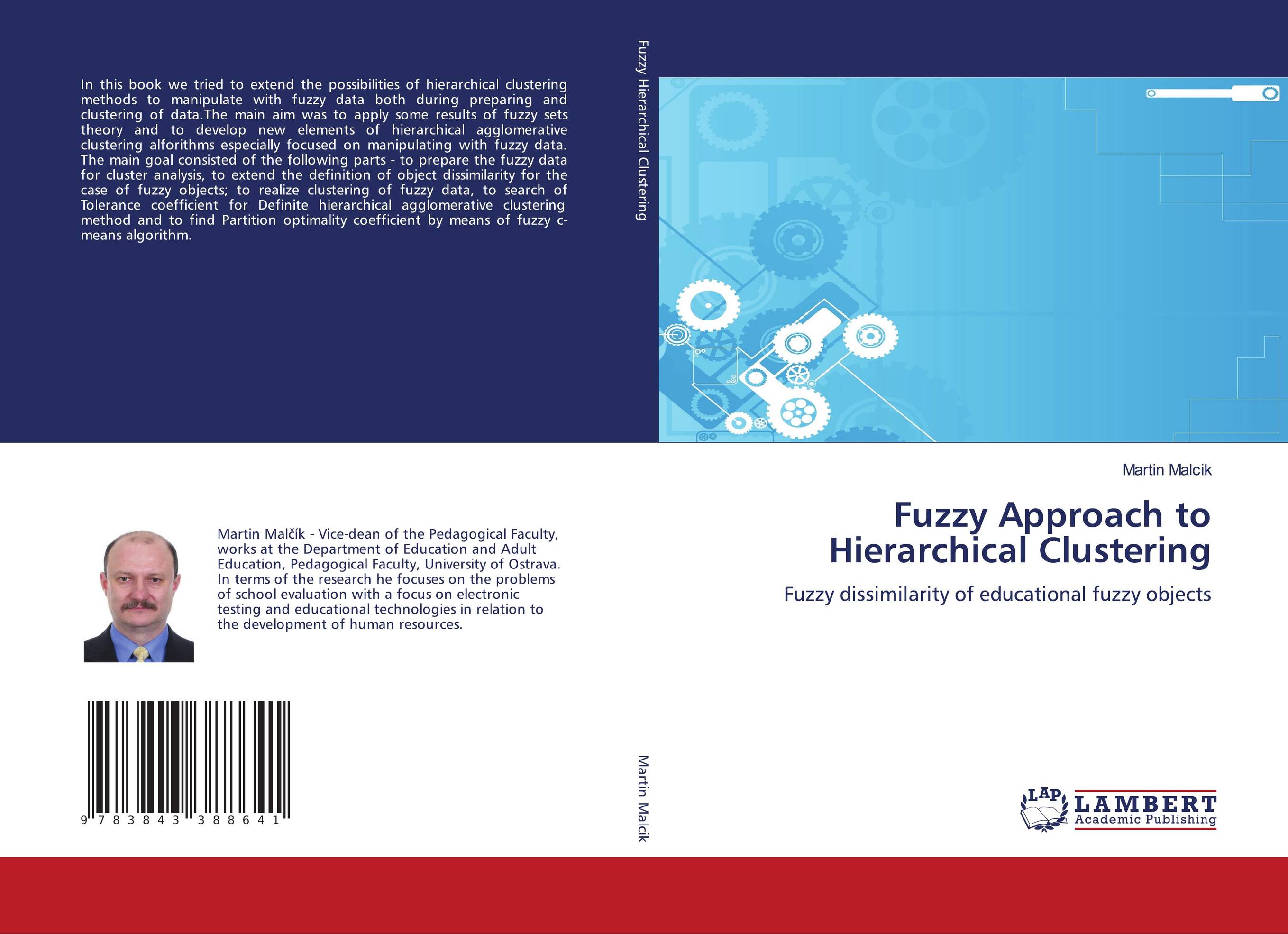 Fuzzy Approach to Hierarchical Clustering. Fuzzy dissimilarity of educational fuzzy objects.