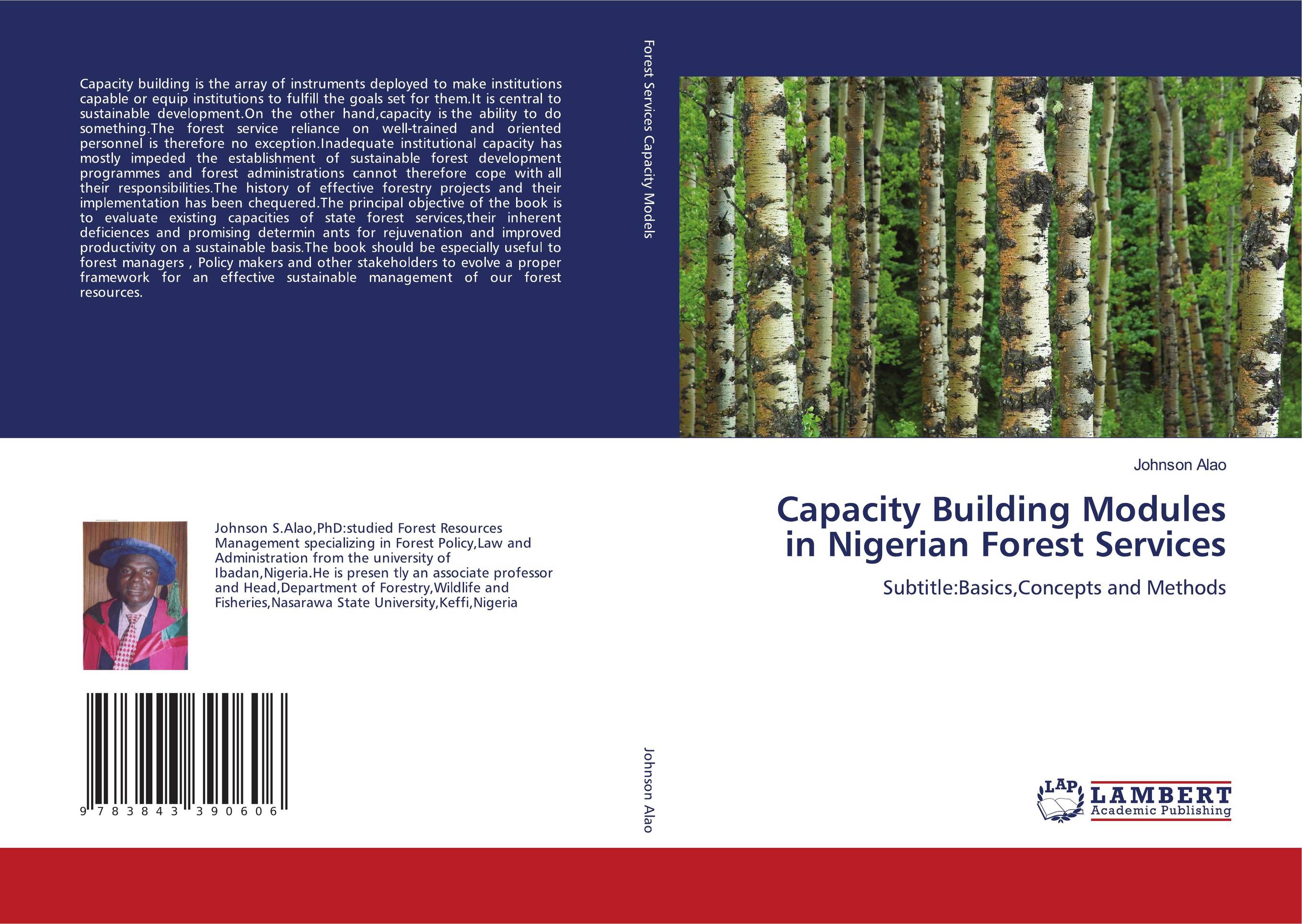 Capacity Building Modules in Nigerian Forest Services. Subtitle:Basics,Concepts and Methods.