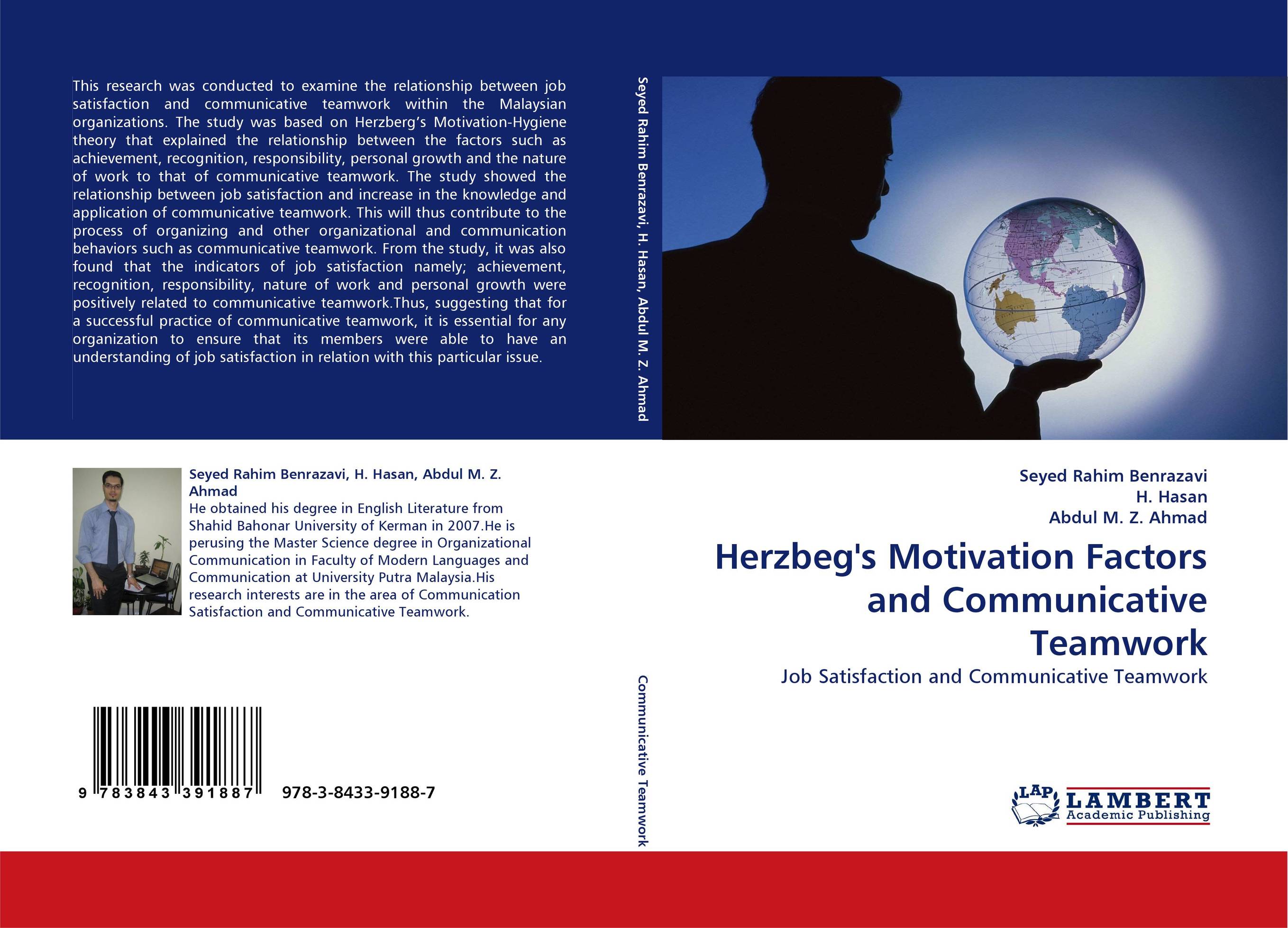 Herzbeg''s Motivation Factors and Communicative Teamwork. Job Satisfaction and Communicative Teamwork.