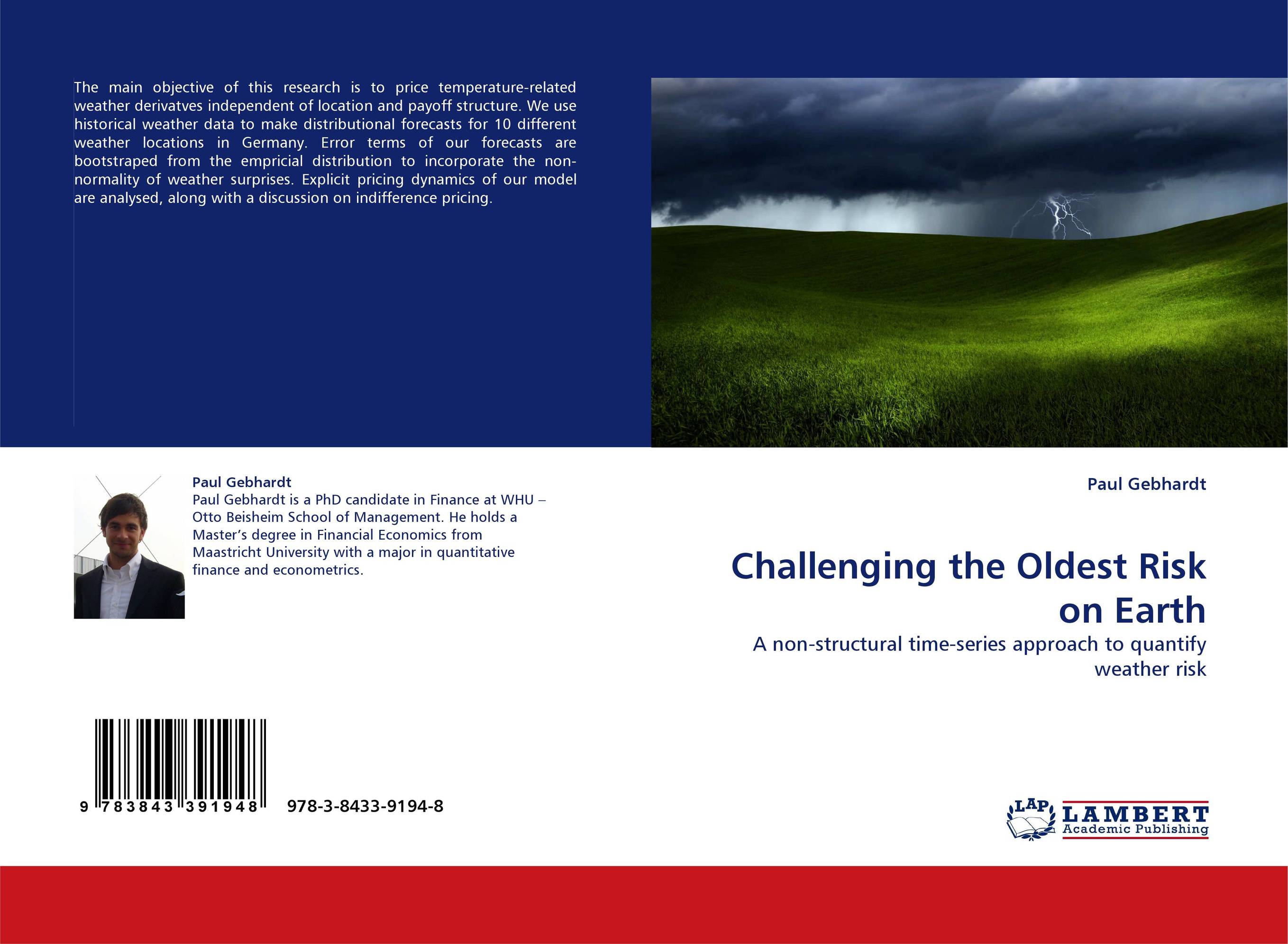 Challenging the Oldest Risk on Earth. A non-structural time-series approach to quantify weather risk.