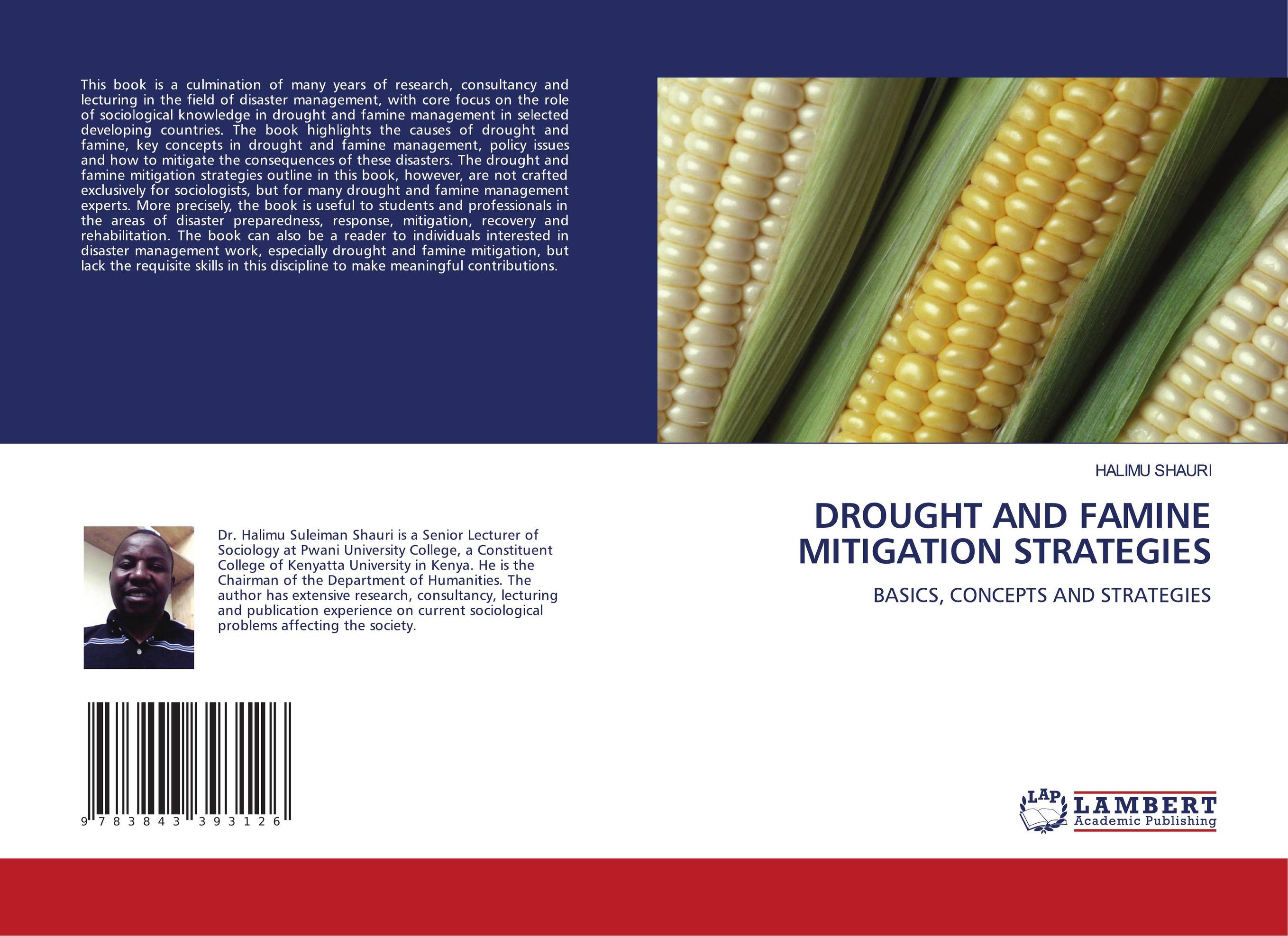 DROUGHT AND FAMINE MITIGATION STRATEGIES. BASICS, CONCEPTS AND STRATEGIES.
