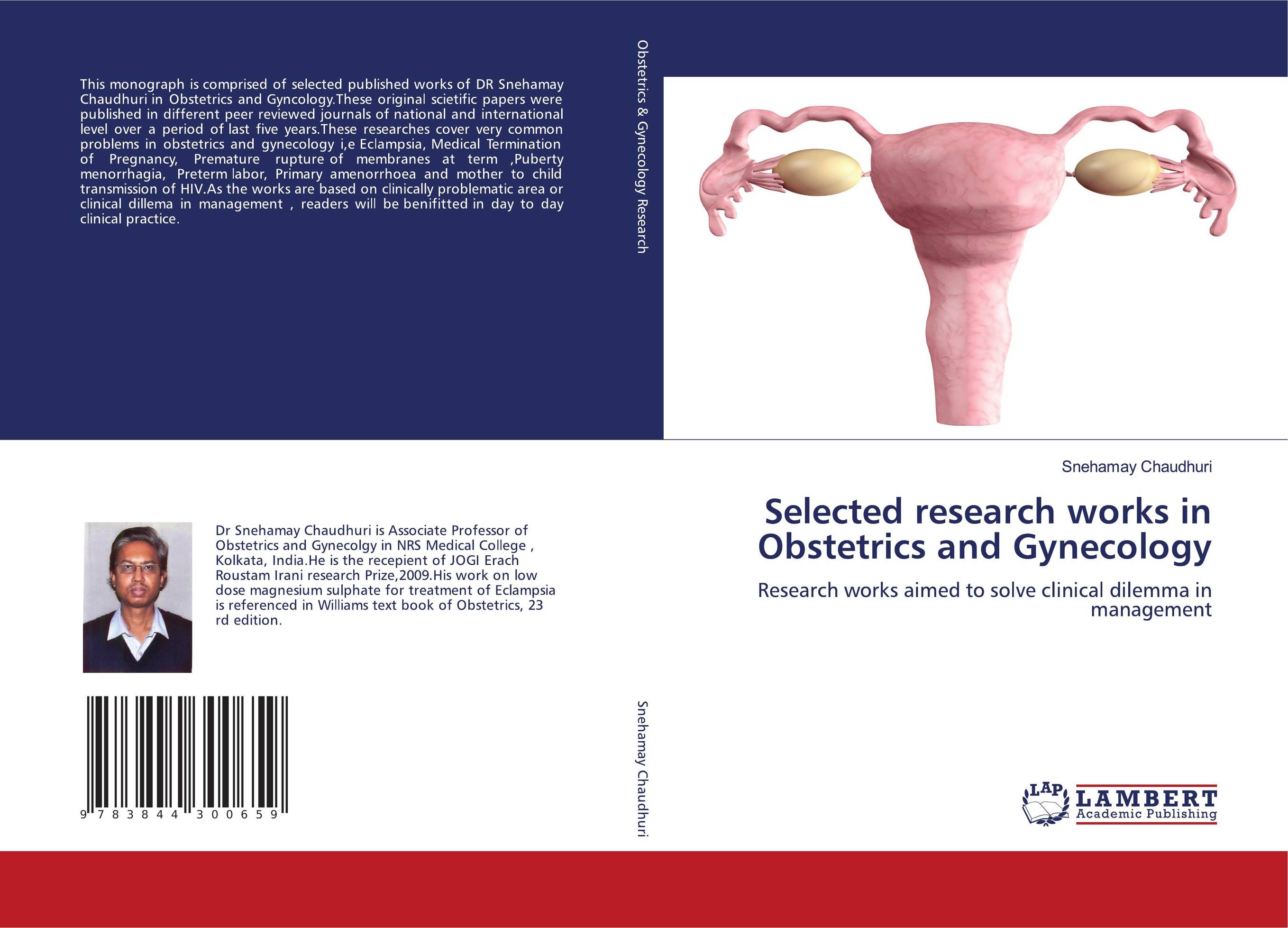 Selected research works in Obstetrics and Gynecology. Research works aimed to solve clinical dilemma in management.