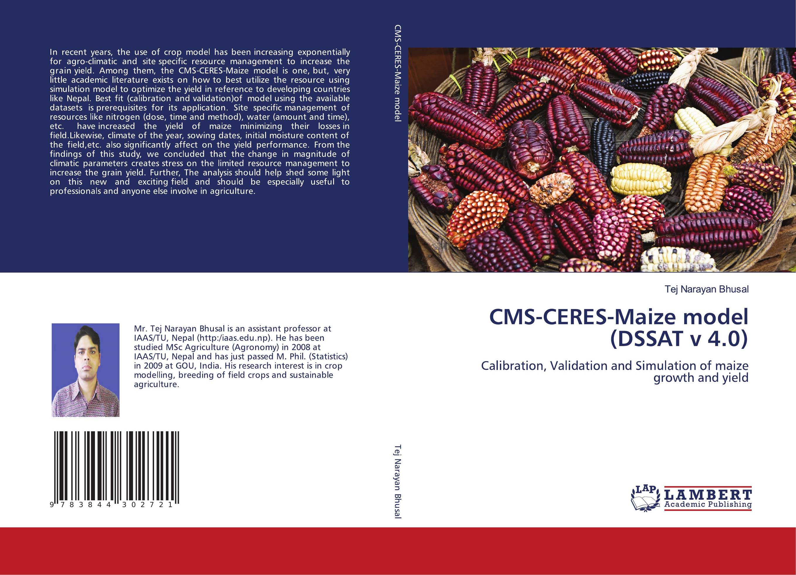 CMS-CERES-Maize model (DSSAT v 4.0). Calibration, Validation and Simulation of maize growth and yield.