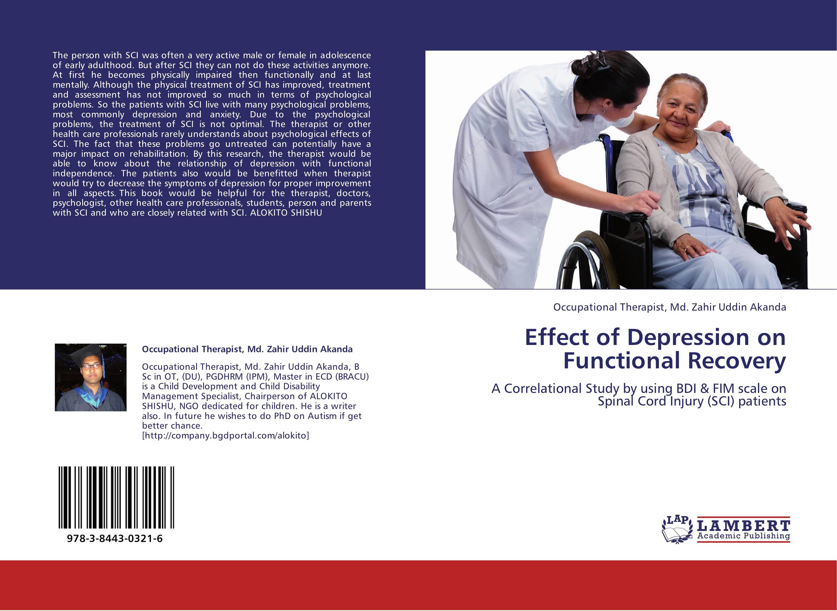 Effect of Depression on Functional Recovery. A Correlational Study by using BDI &amp;amp; FIM scale on Spinal Cord Injury (SCI) patients.