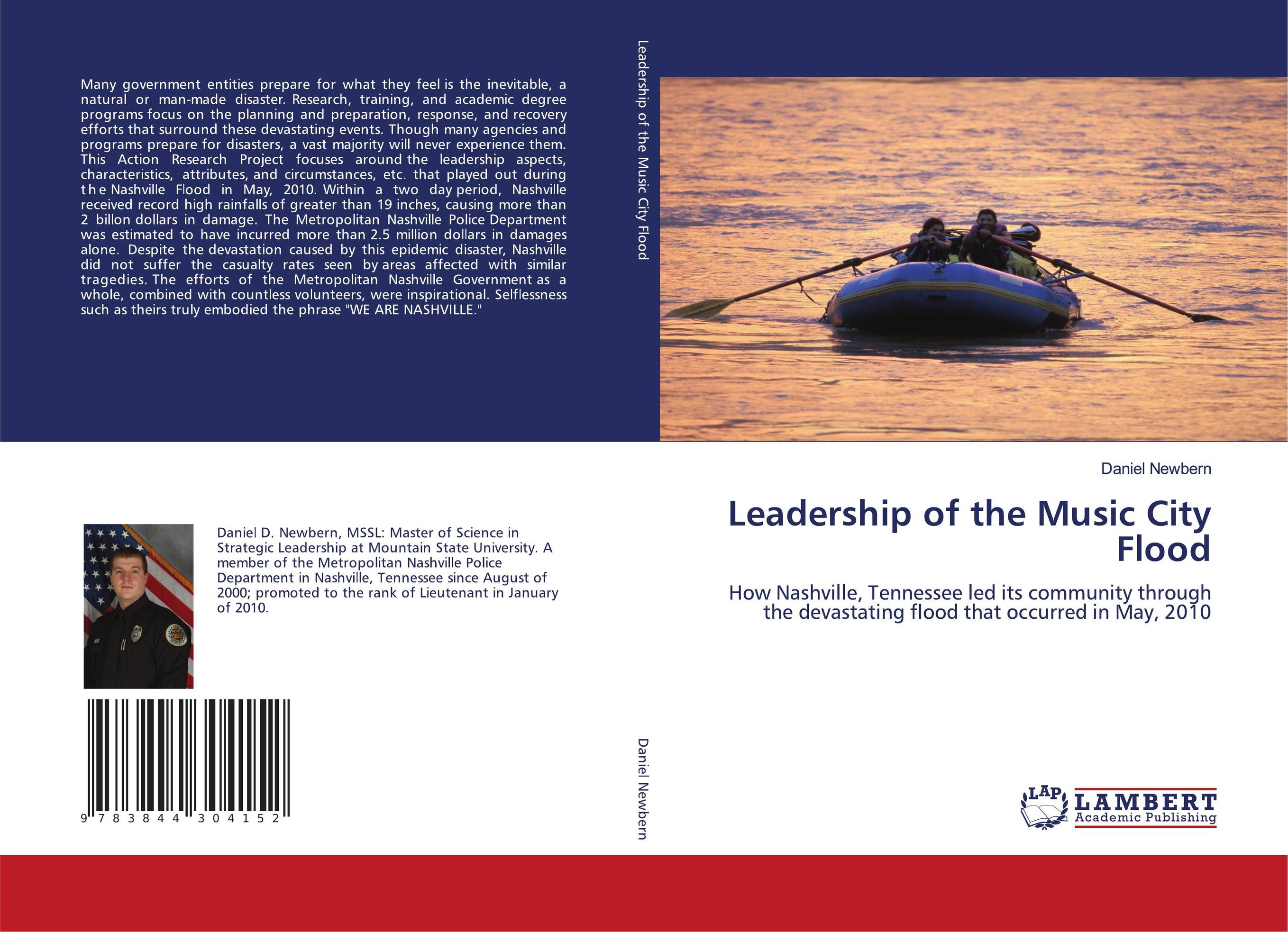 Leadership of the Music City Flood. How Nashville, Tennessee led its community through the devastating flood that occurred in May, 2010.