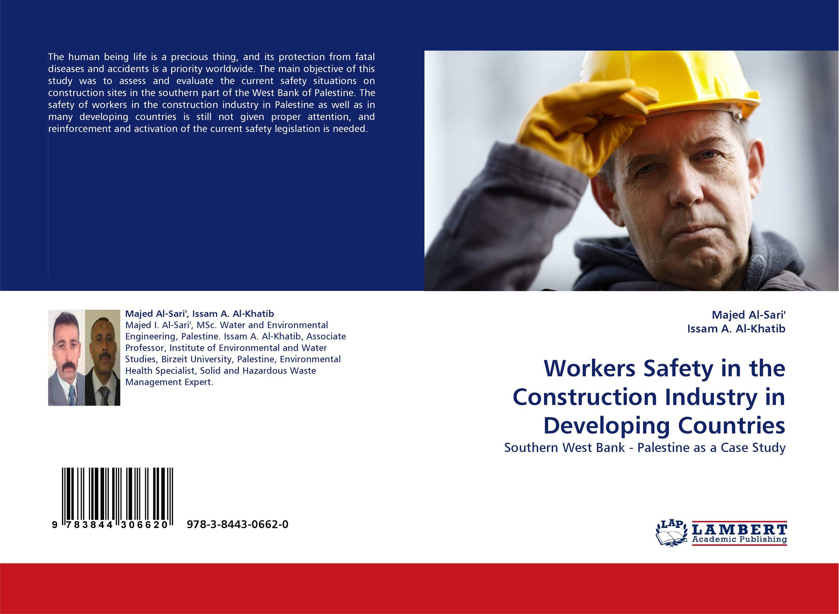 Workers Safety in the Construction Industry in Developing Countries. Southern West Bank - Palestine as a Case Study.