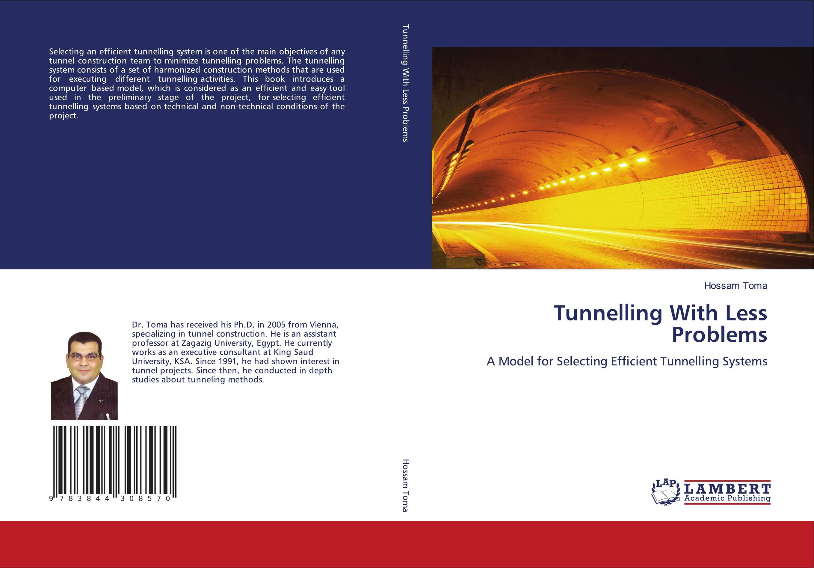 Tunnelling With Less Problems. A Model for Selecting Efficient Tunnelling Systems.