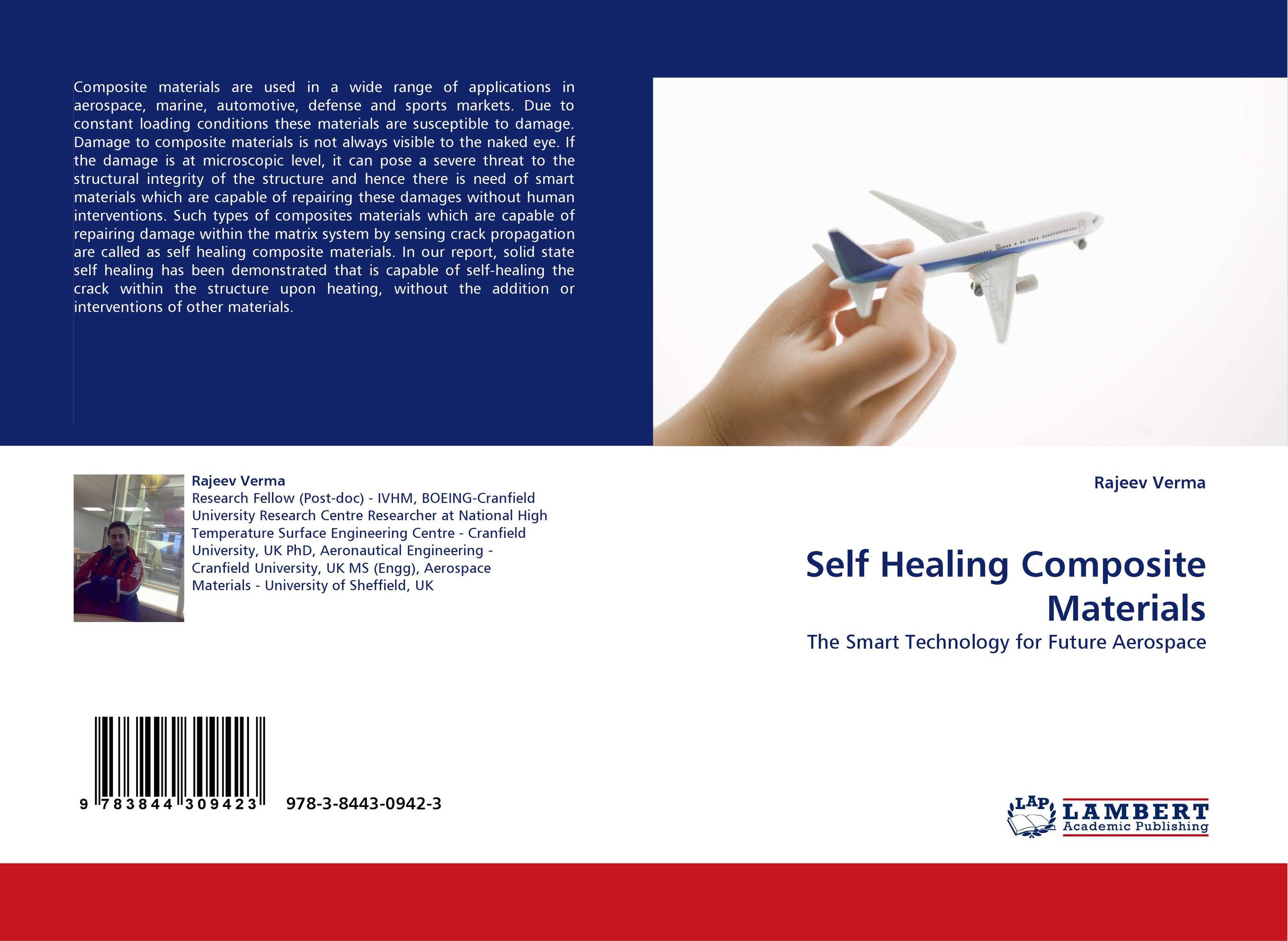 Self Healing Composite Materials. The Smart Technology for Future Aerospace.