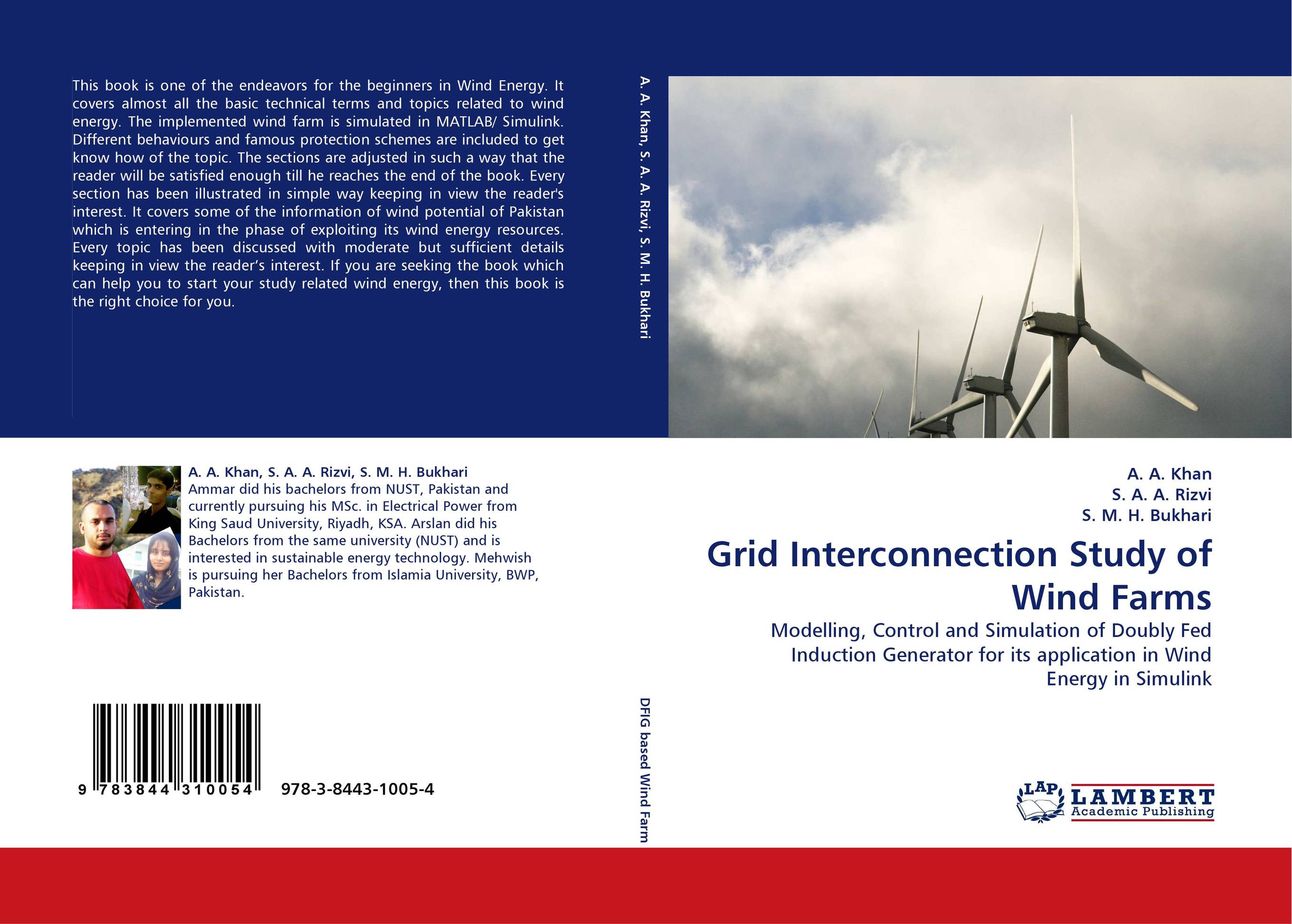 Grid Interconnection Study of Wind Farms. Modelling, Control and Simulation of Doubly Fed Induction Generator for its application in Wind Energy in Simulink.