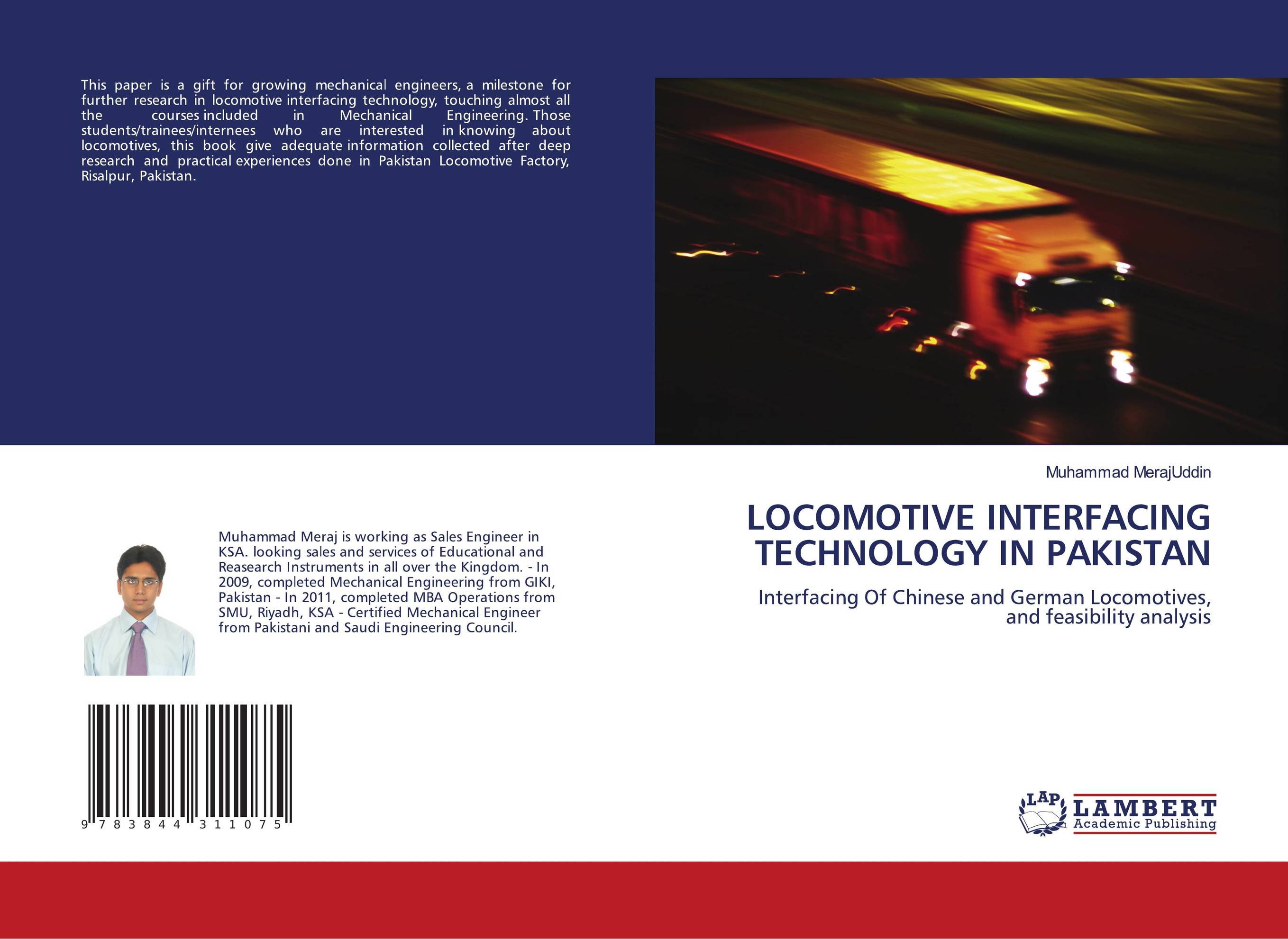 LOCOMOTIVE INTERFACING TECHNOLOGY IN PAKISTAN. Interfacing Of Chinese and German Locomotives, and feasibility analysis.
