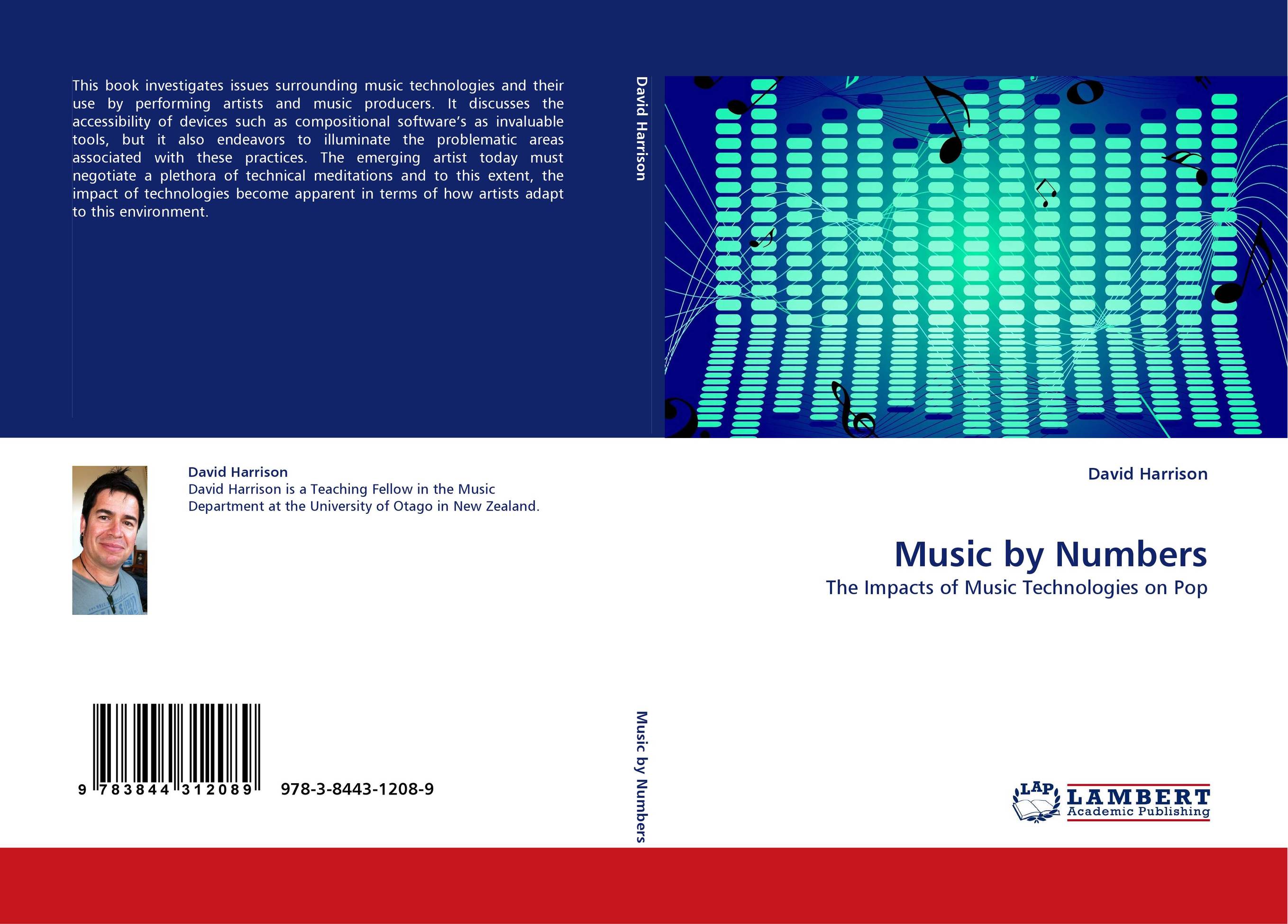 Music by Numbers. The Impacts of Music Technologies on Pop.