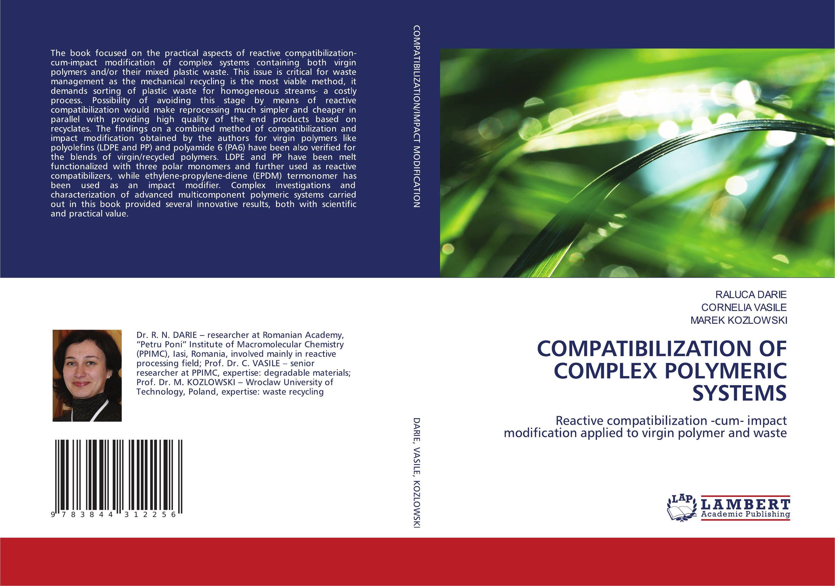 COMPATIBILIZATION OF COMPLEX POLYMERIC SYSTEMS. Reactive compatibilization -cum- impact modification applied to virgin polymer and waste.