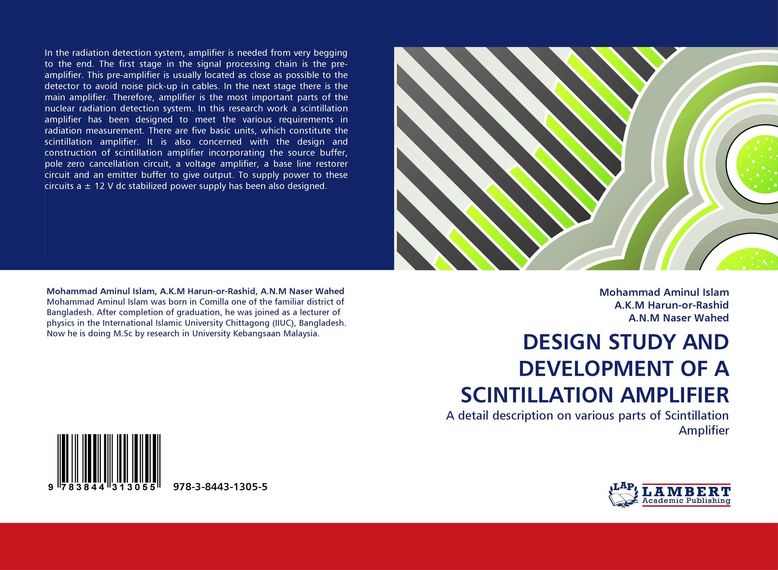 DESIGN STUDY AND DEVELOPMENT OF A SCINTILLATION AMPLIFIER. A detail description on various parts of Scintillation Amplifier.
