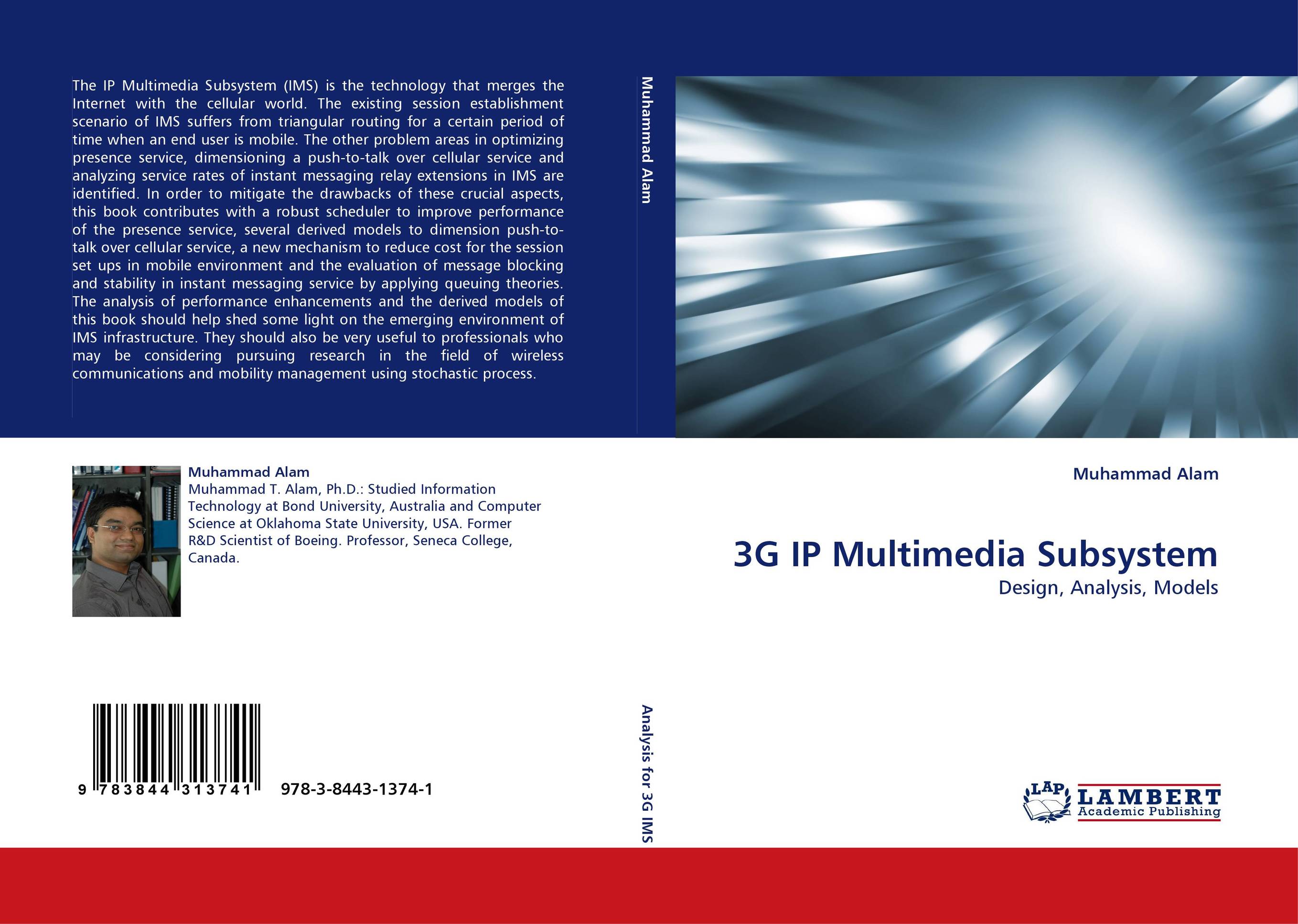 3G IP Multimedia Subsystem. Design, Analysis, Models.