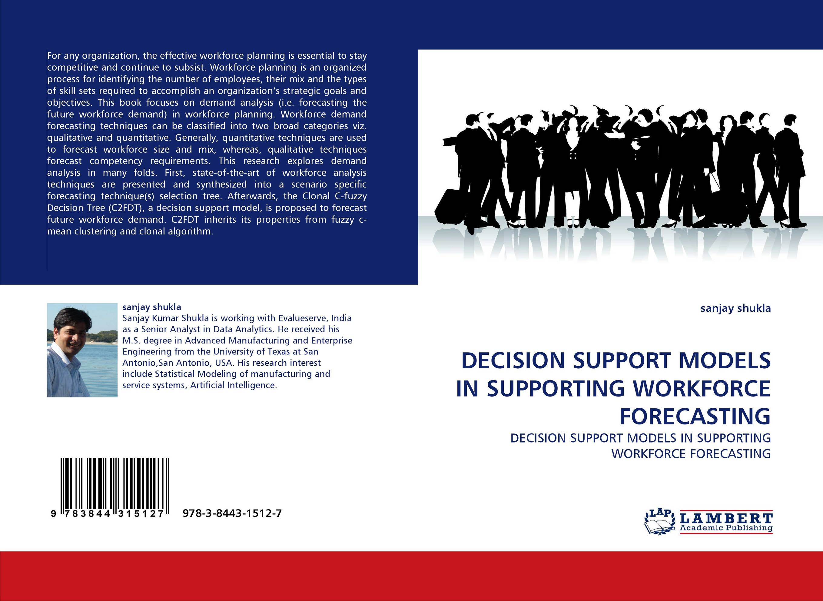 DECISION SUPPORT MODELS IN SUPPORTING WORKFORCE FORECASTING. DECISION SUPPORT MODELS IN SUPPORTING WORKFORCE FORECASTING.
