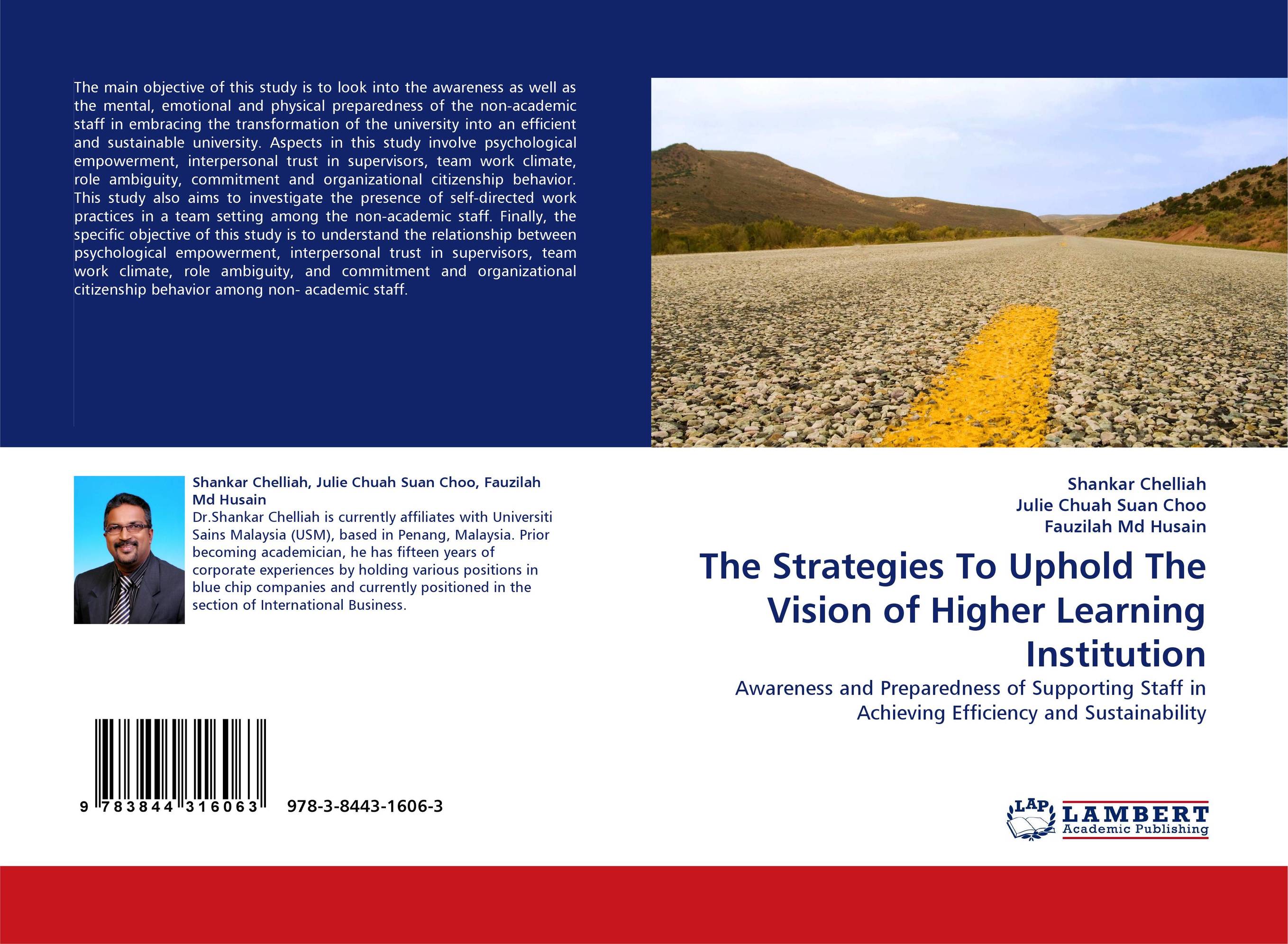 The Strategies To Uphold The Vision of Higher Learning Institution. Awareness and Preparedness of Supporting Staff in Achieving Efficiency and Sustainability.