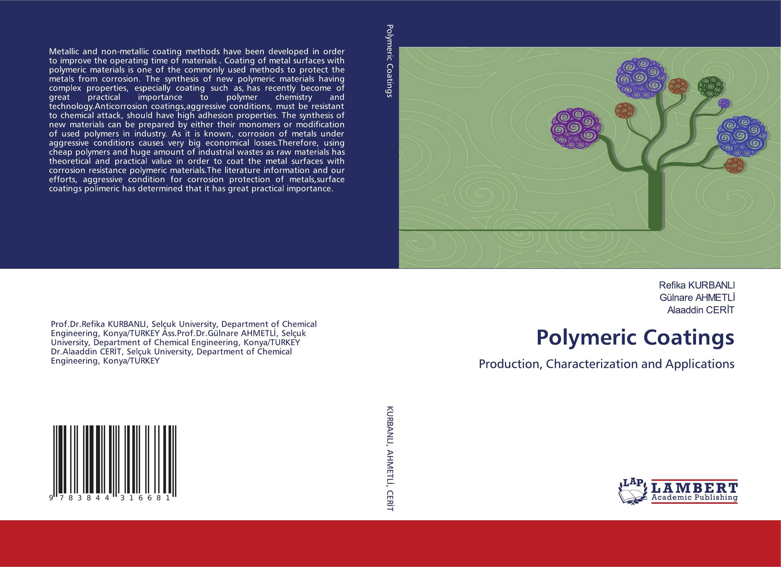 Polymeric Coatings. Production, Characterization and Applications.