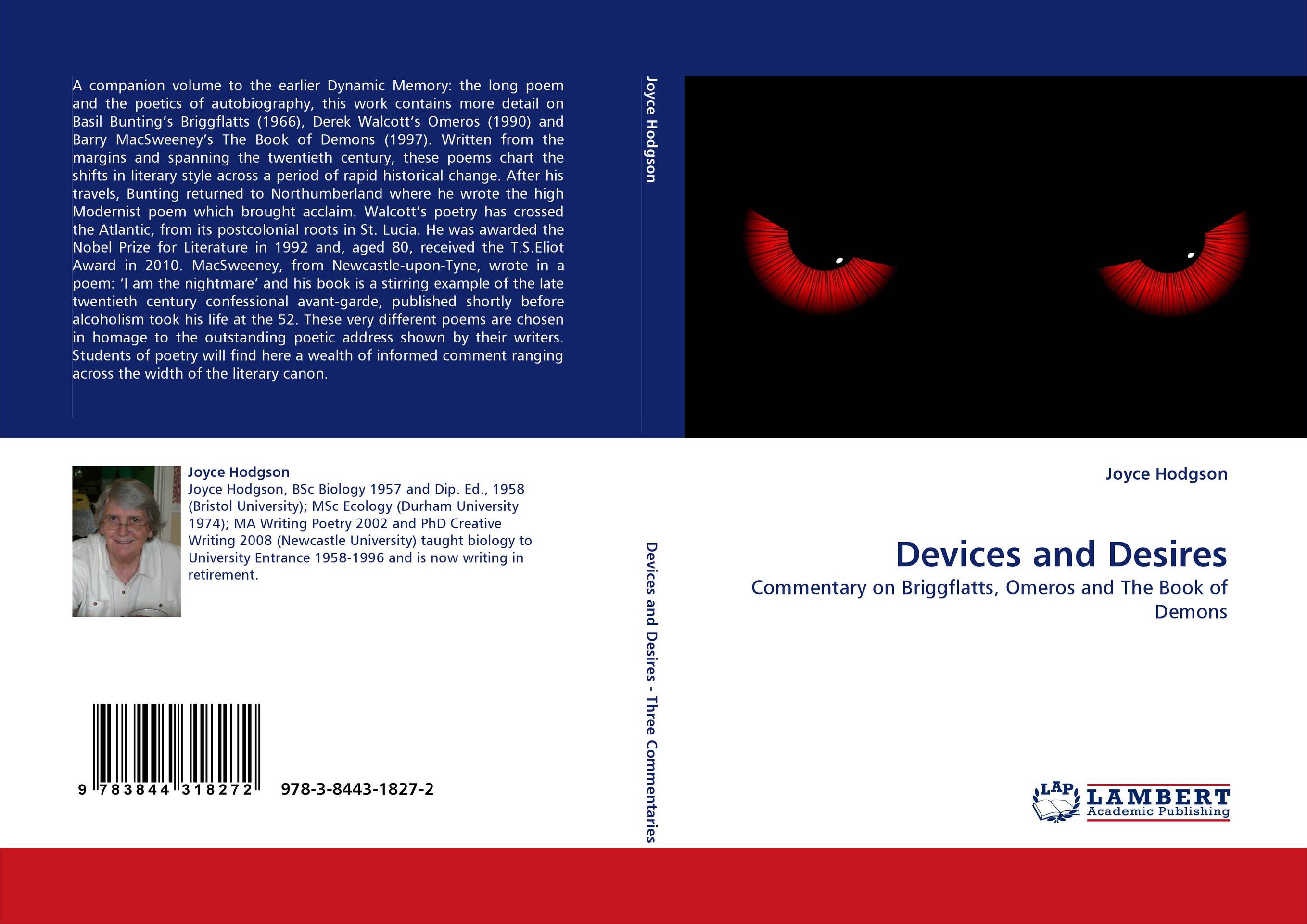 Devices and Desires. Commentary on Briggflatts, Omeros and The Book of Demons.