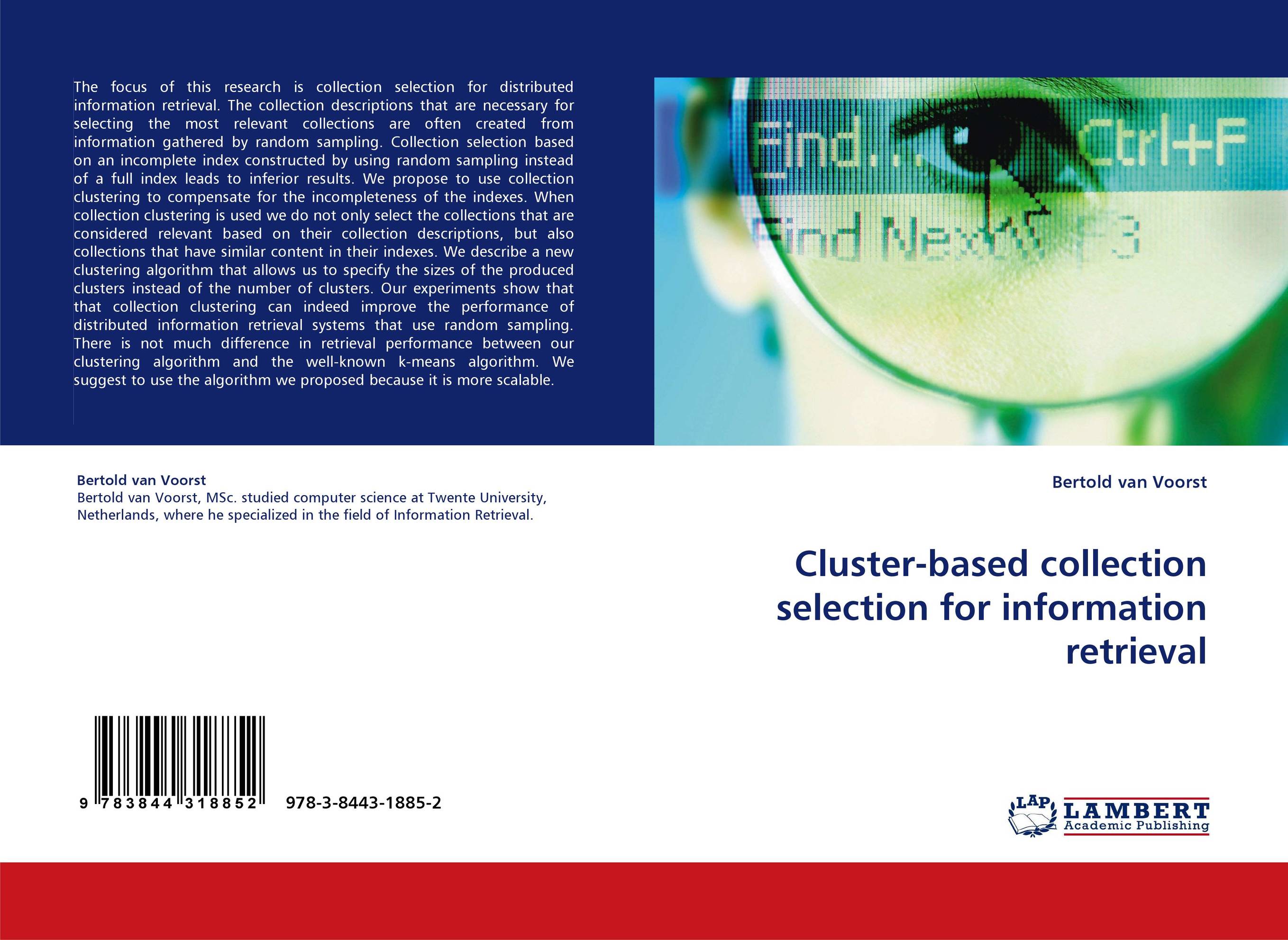 Cluster-based collection selection for information retrieval..