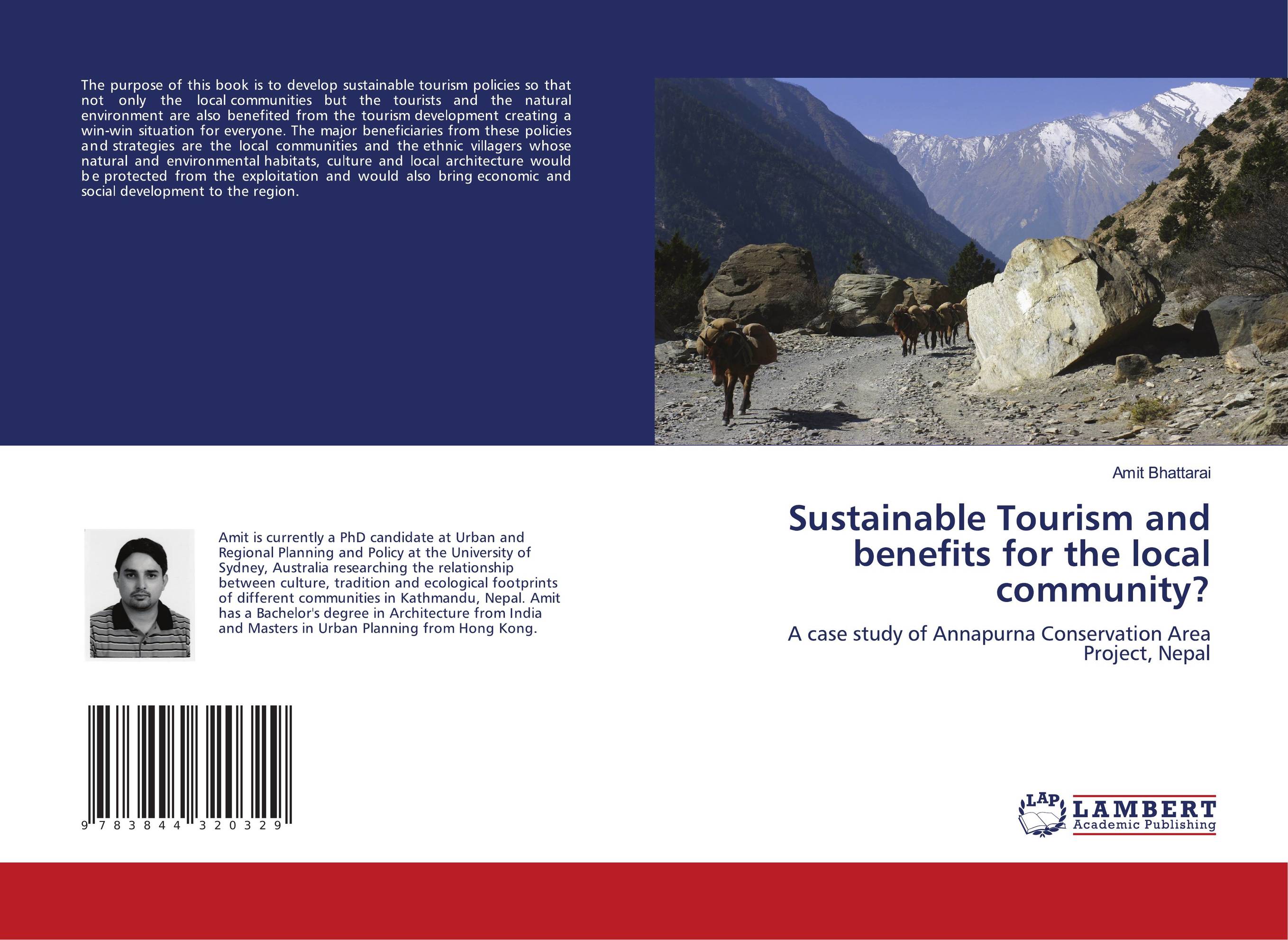Sustainable Tourism and benefits for the local community?. A case study of Annapurna Conservation Area Project, Nepal.