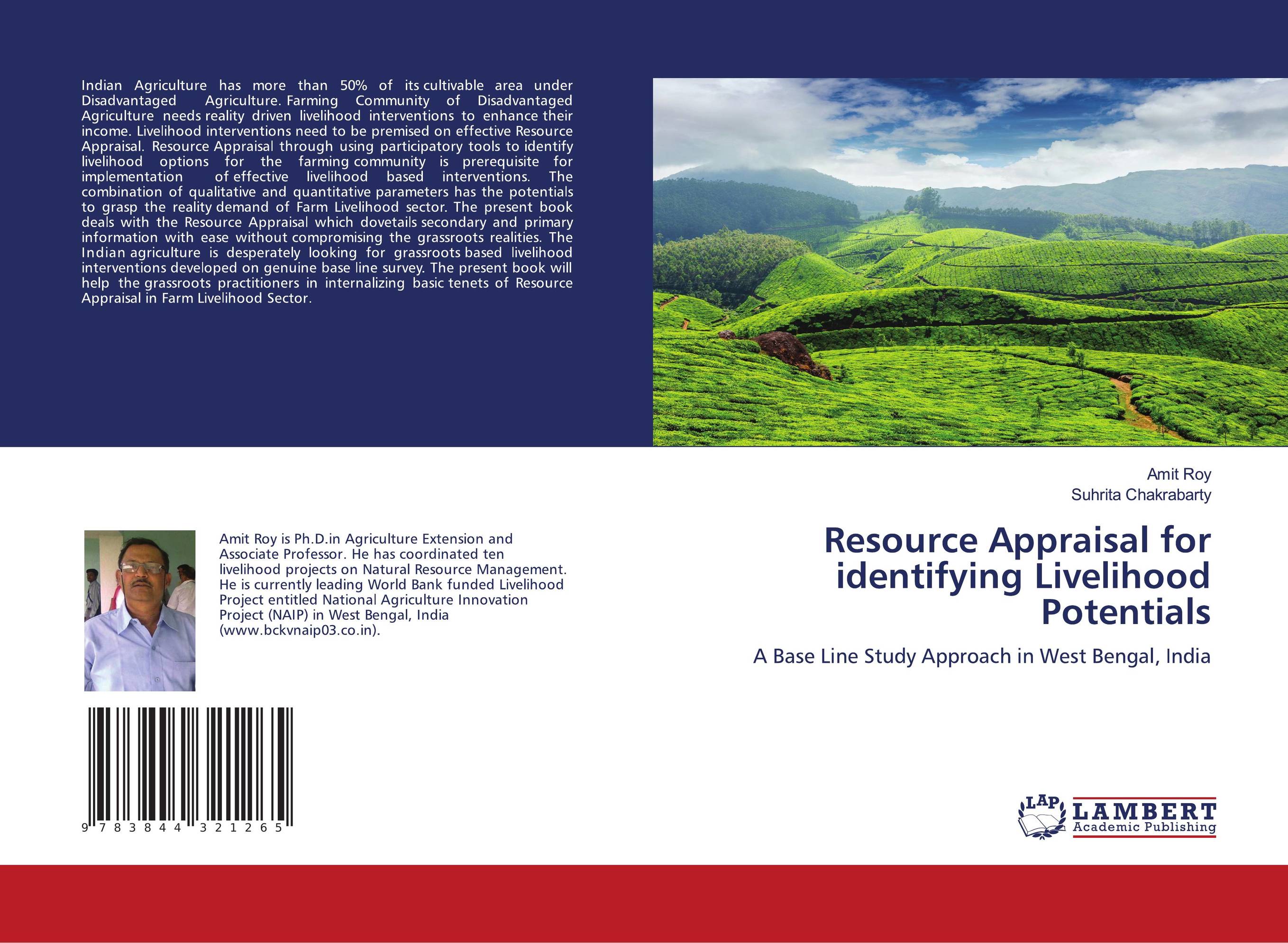 Resource Appraisal for identifying Livelihood Potentials. A Base Line Study Approach in West Bengal, India.