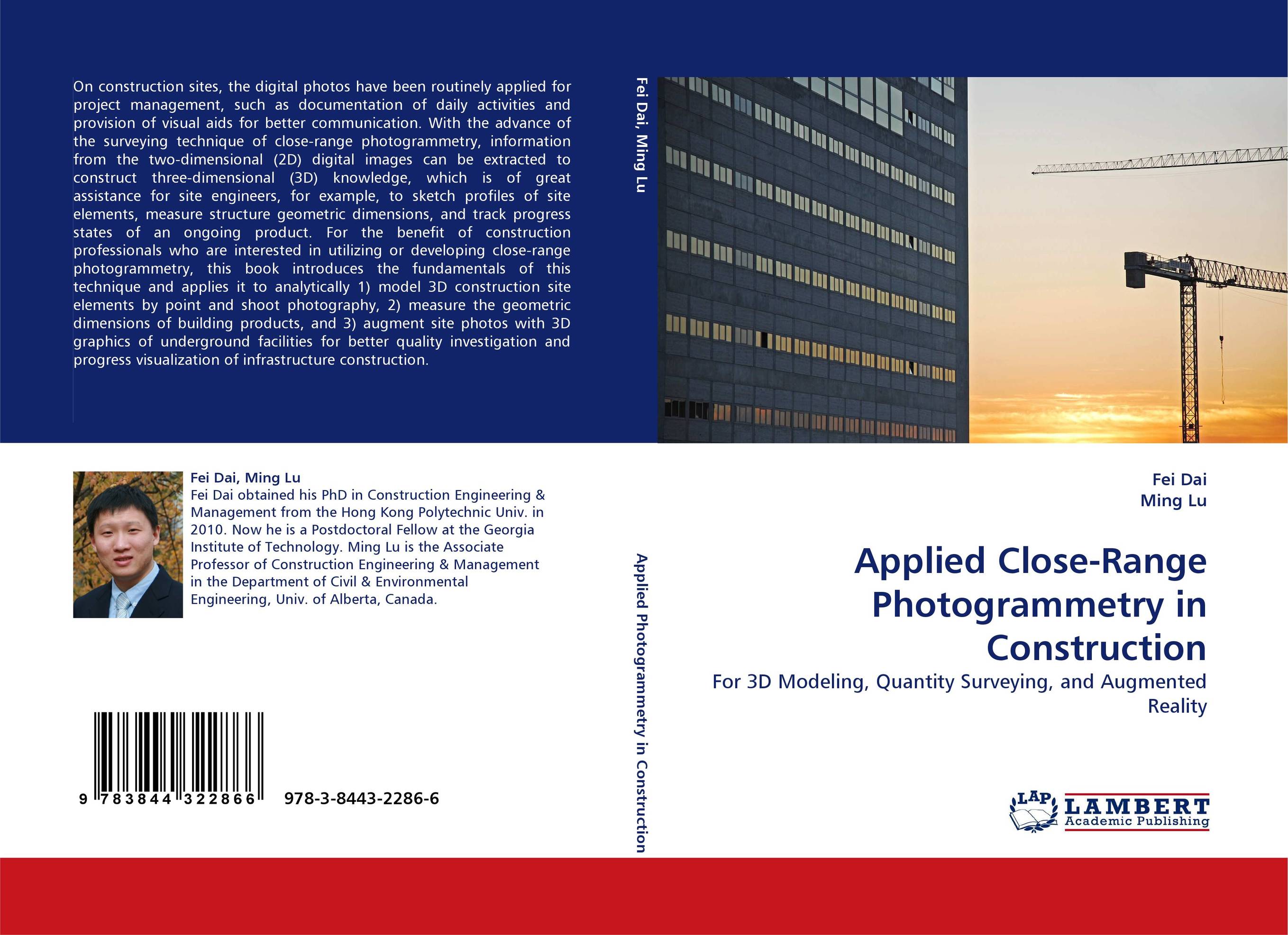 Applied Close-Range Photogrammetry in Construction. For 3D Modeling, Quantity Surveying, and Augmented Reality.