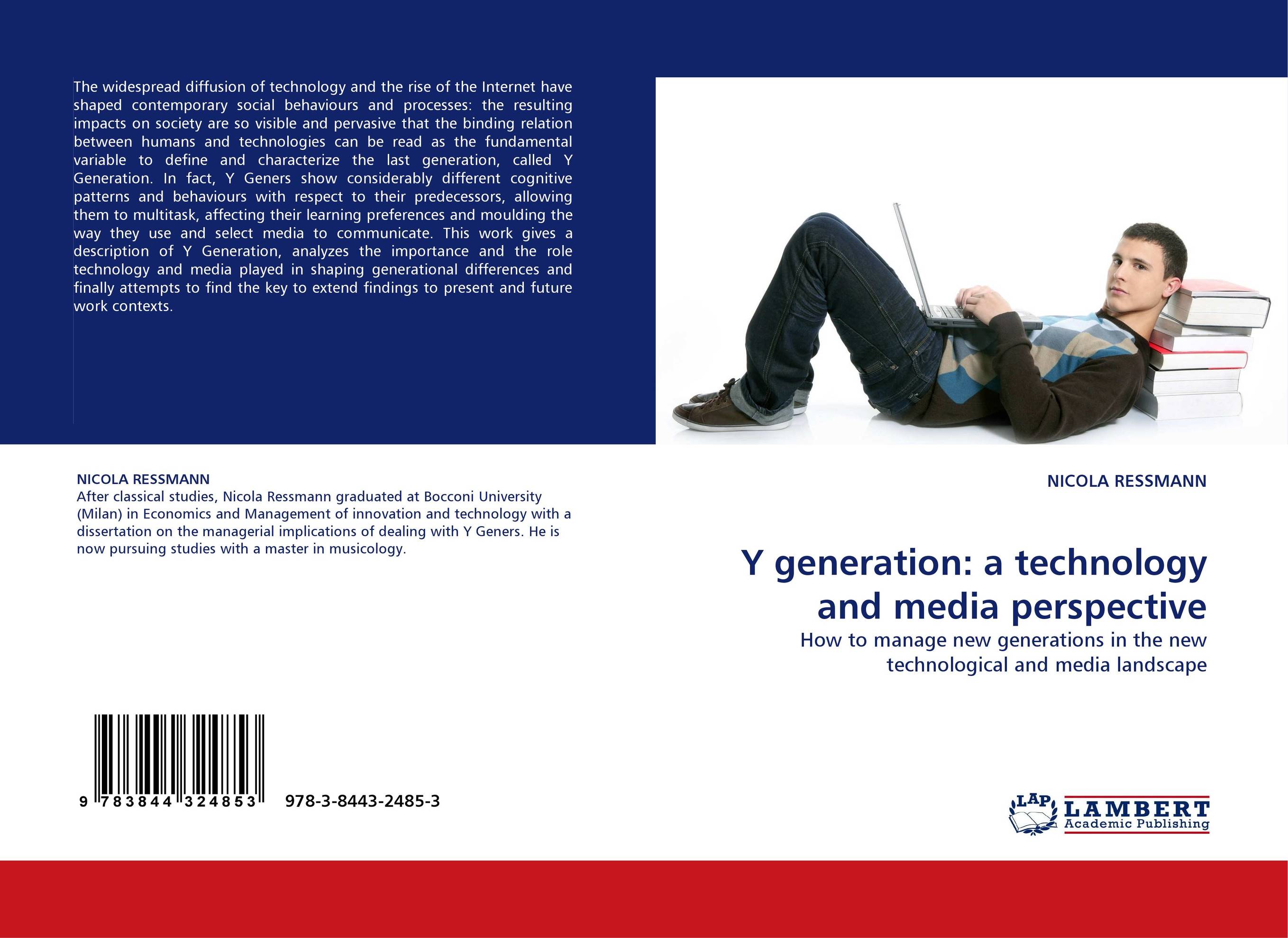 Y generation: a technology and media perspective. How to manage new generations in the new technological and media landscape.