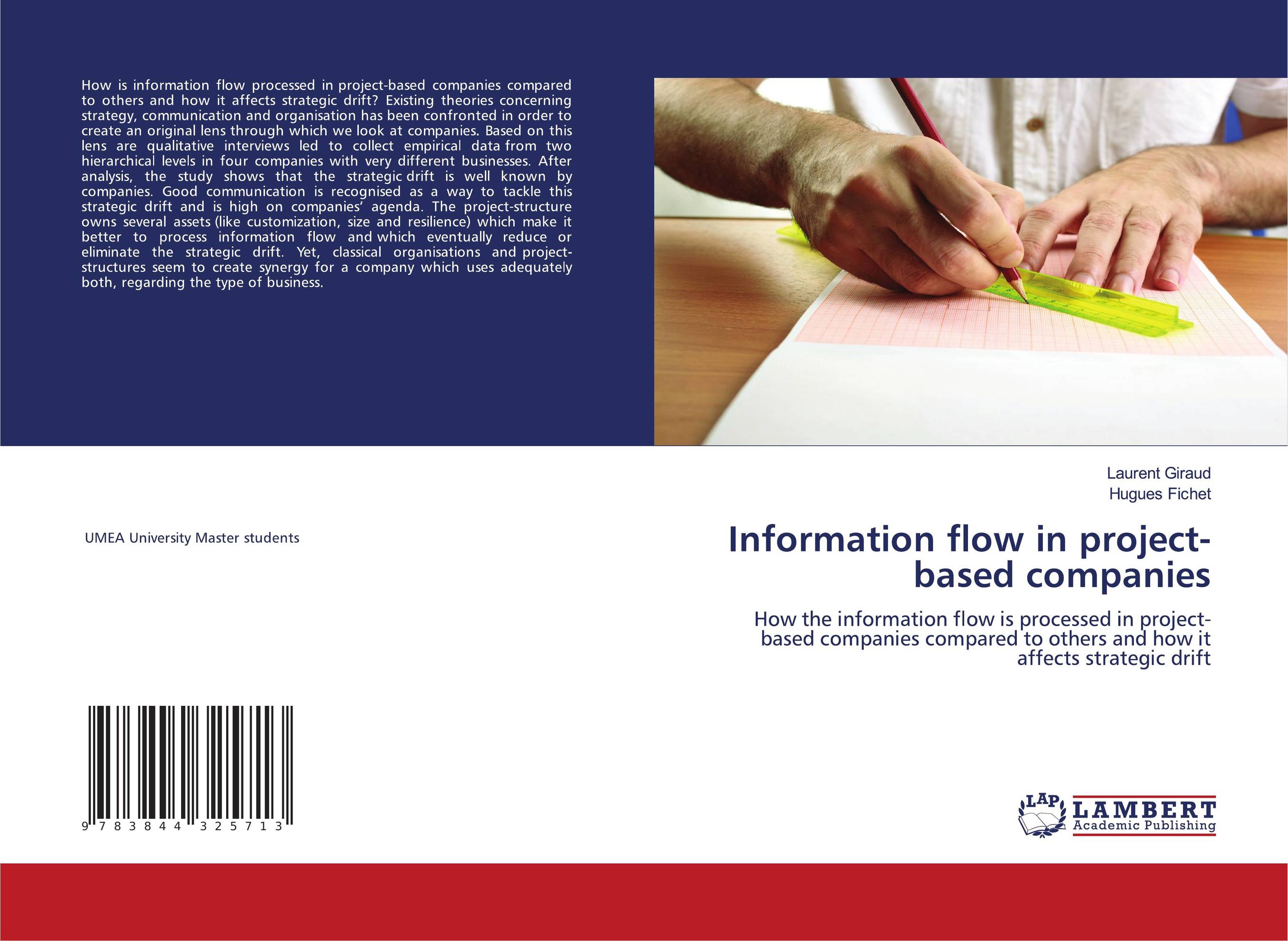 Information flow in project-based companies. How the information flow is processed in project-based companies compared to others and how it affects strategic drift.