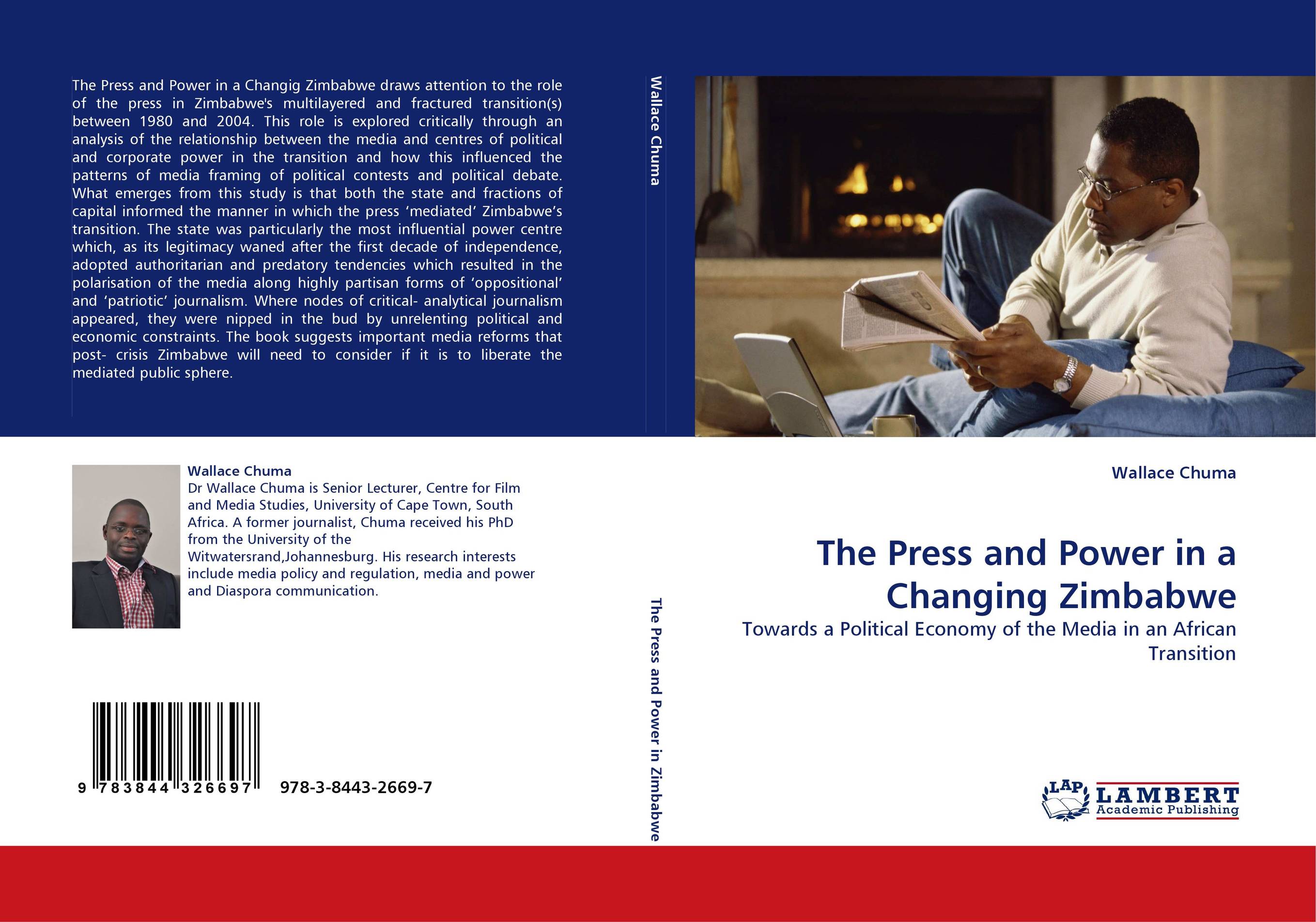 The Press and Power in a Changing Zimbabwe. Towards a Political Economy of the Media in an African Transition.