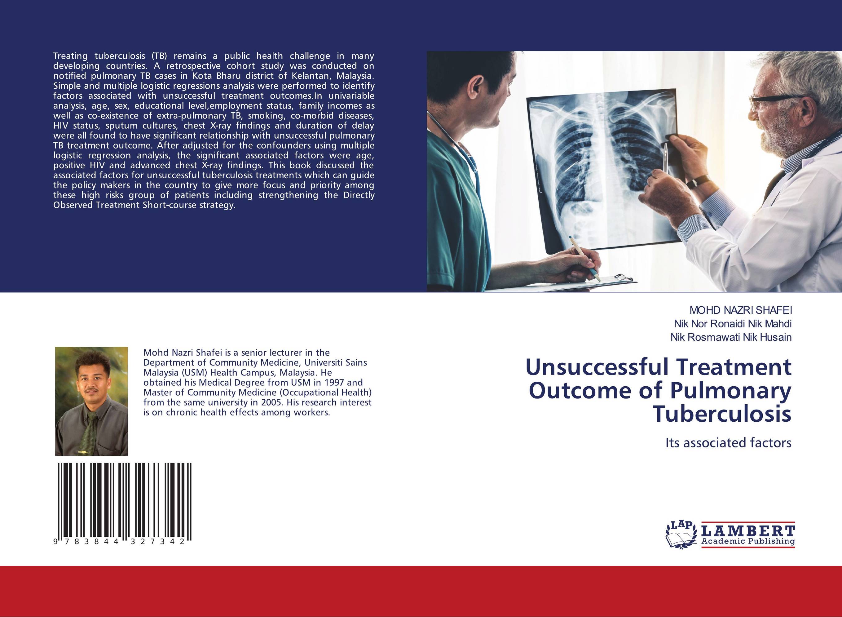 Unsuccessful Treatment Outcome of Pulmonary Tuberculosis. Its associated factors.