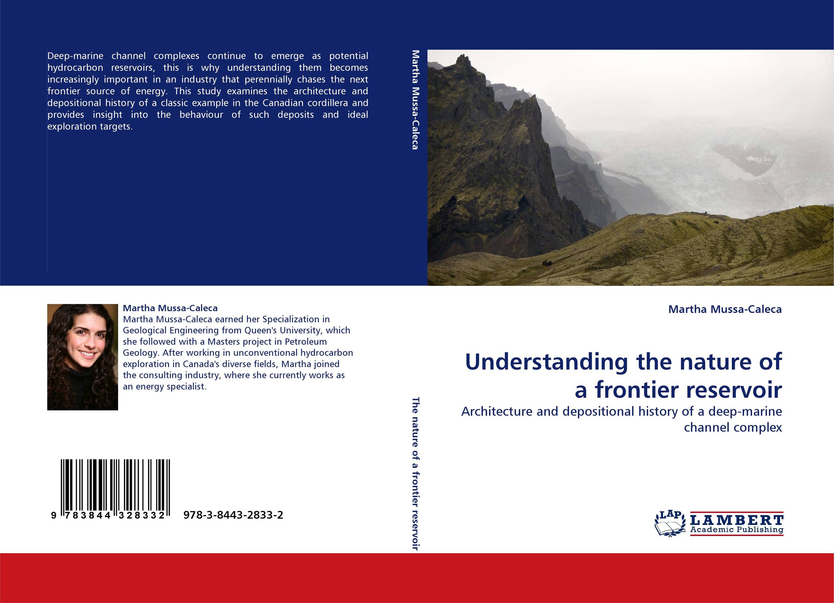 Understanding the nature of a frontier reservoir. Architecture and depositional history of a deep-marine channel complex.
