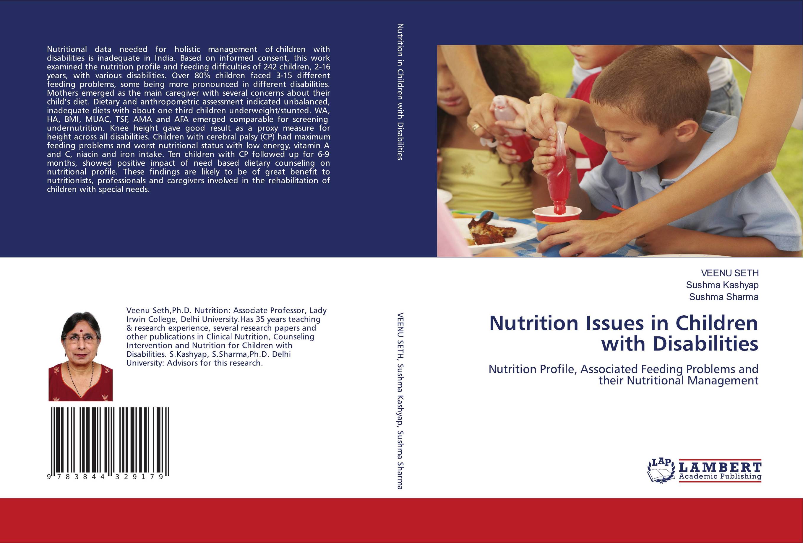Nutrition Issues in Children with Disabilities. Nutrition Profile, Associated Feeding Problems and their Nutritional Management.