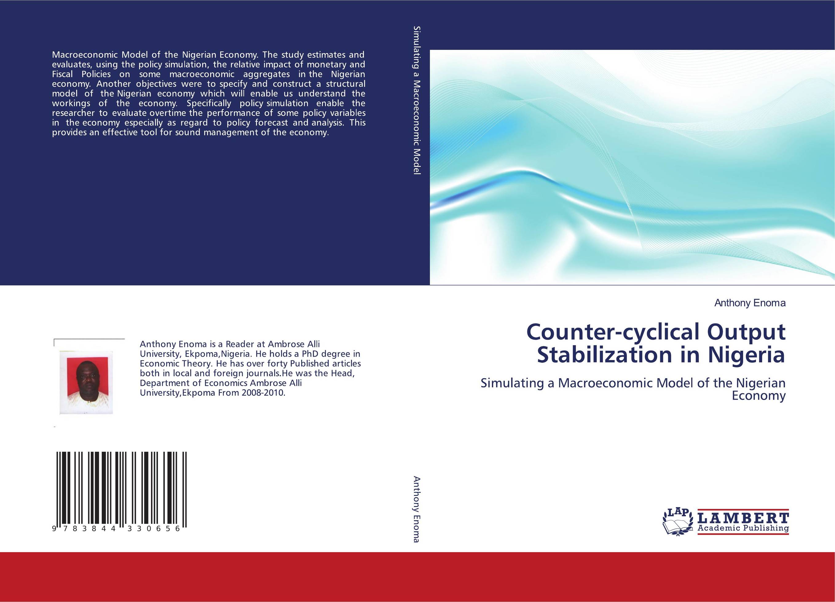 Counter-cyclical Output Stabilization in Nigeria. Simulating a Macroeconomic Model of the Nigerian Economy.