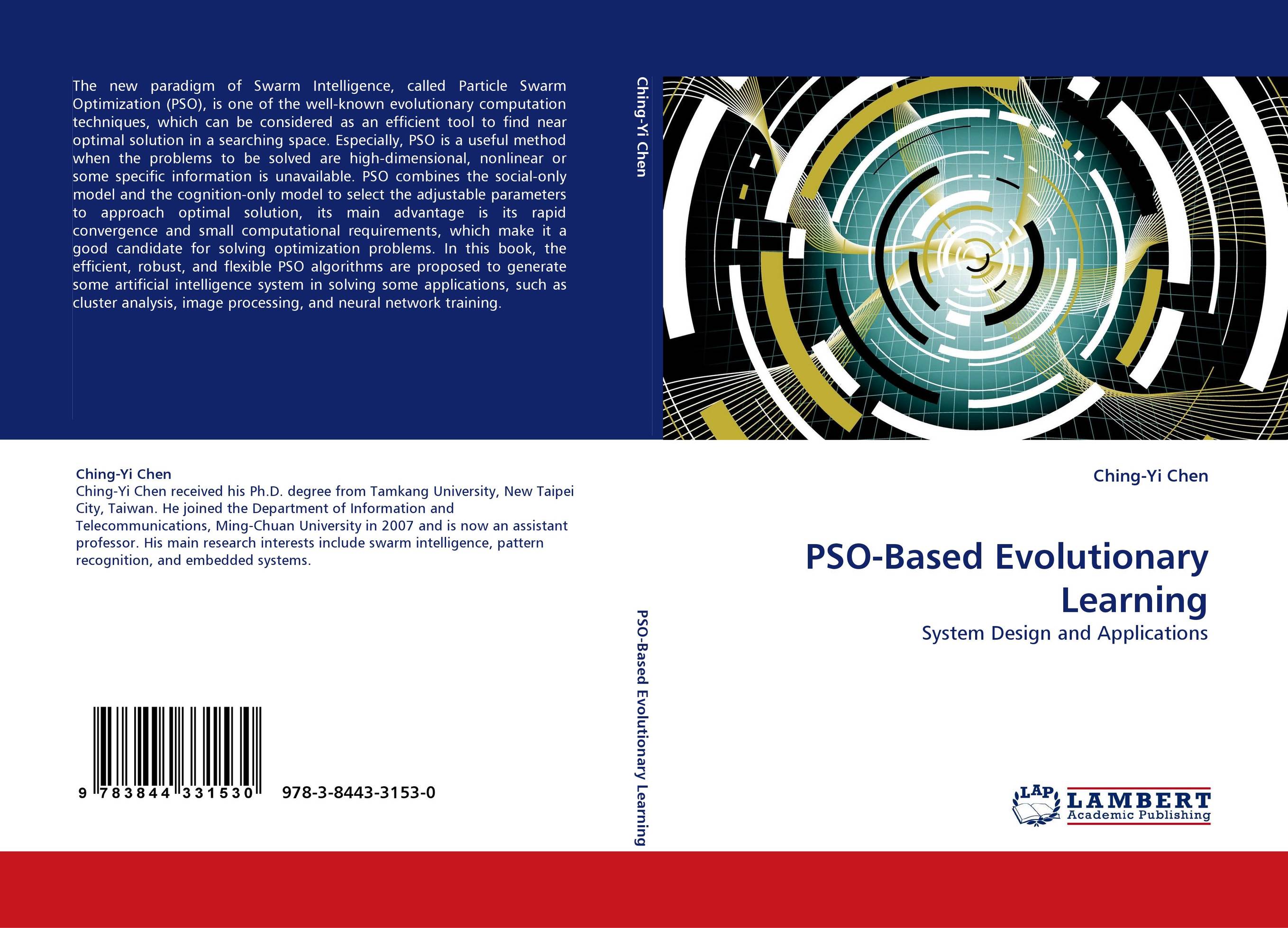 PSO-Based Evolutionary Learning. System Design and Applications.