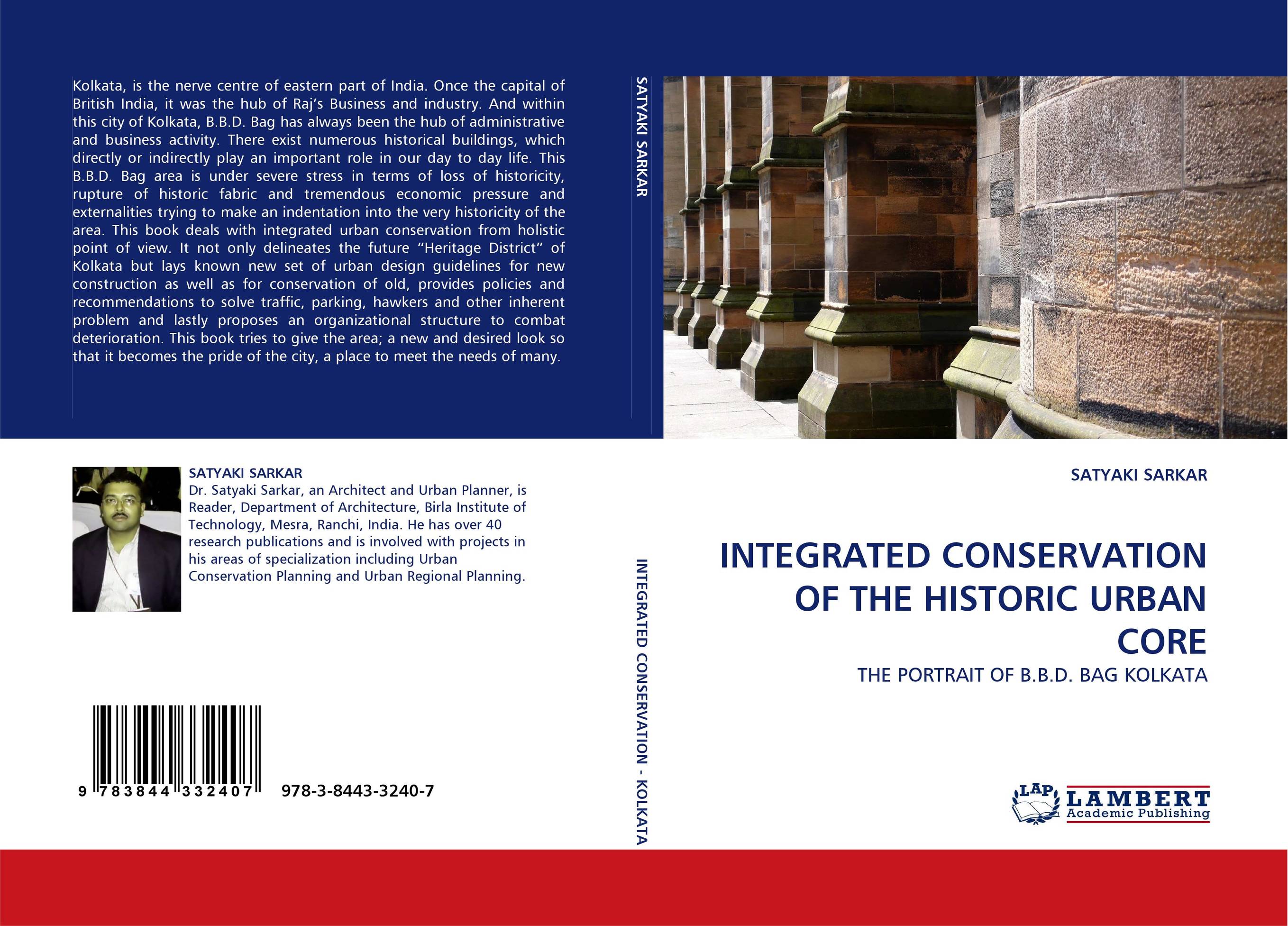 INTEGRATED CONSERVATION OF THE HISTORIC URBAN CORE. THE PORTRAIT OF B.B.D. BAG KOLKATA.