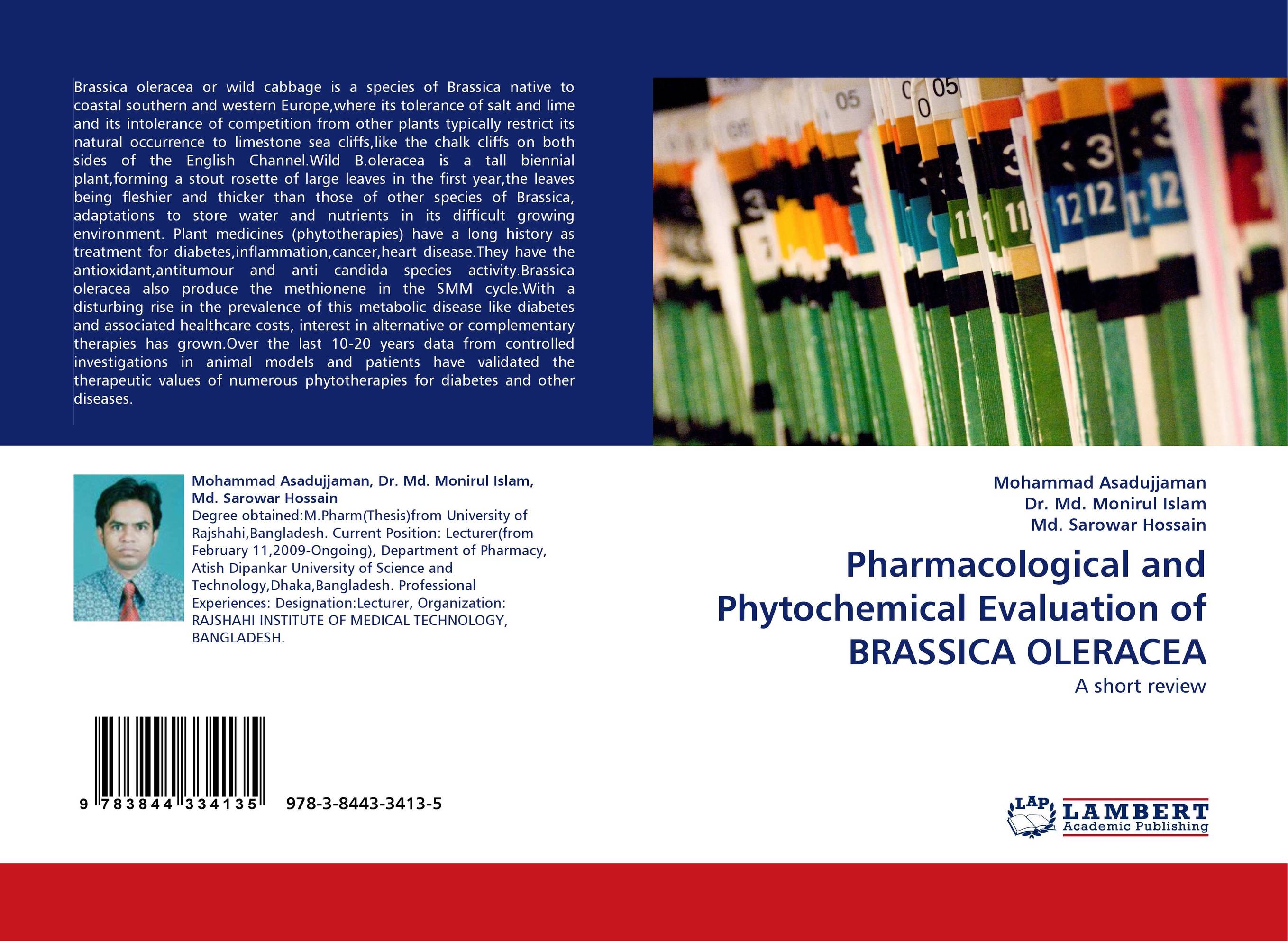 Pharmacological and Phytochemical Evaluation of BRASSICA OLERACEA. A short review.