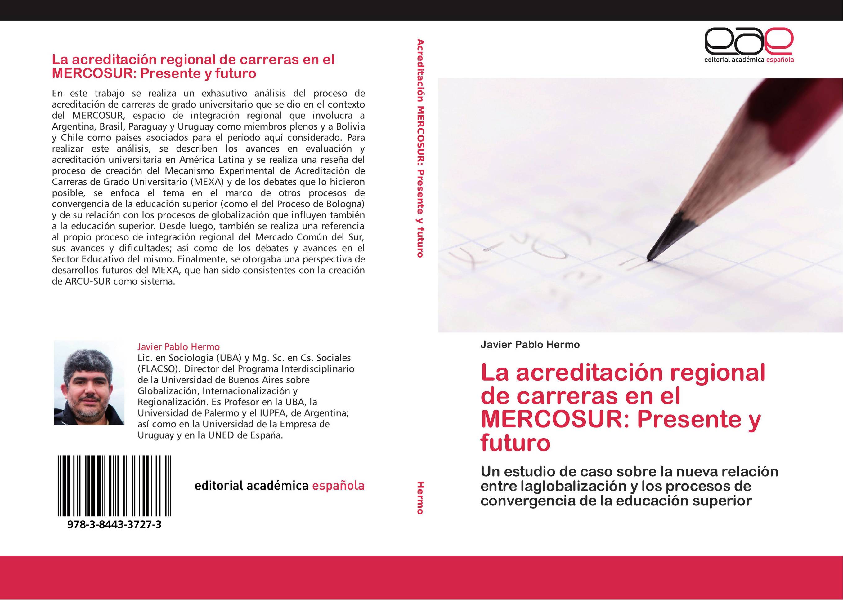 La acreditación regional de carreras en el MERCOSUR: Presente y futuro
