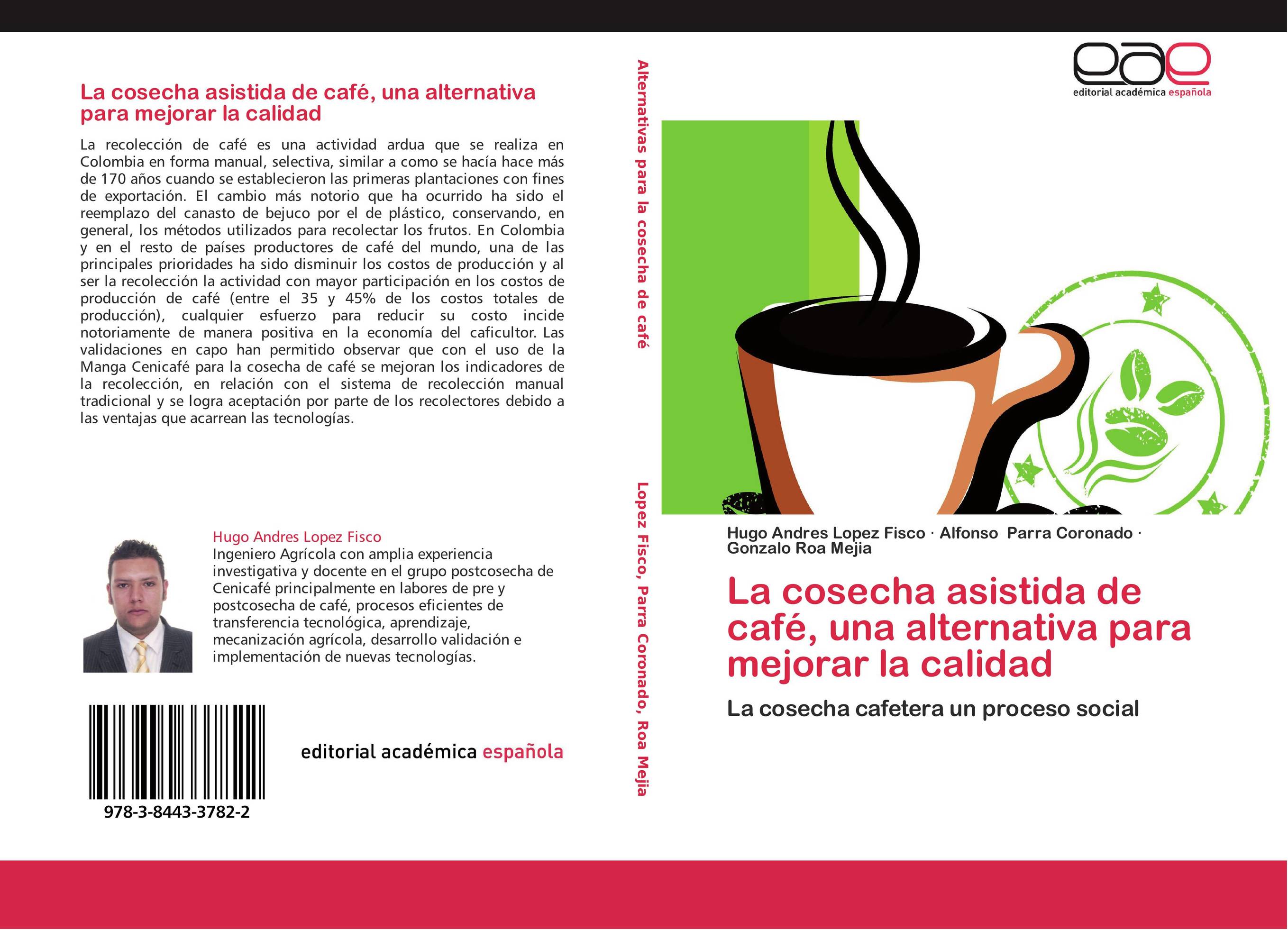 La cosecha asistida de café, una alternativa para mejorar la calidad.