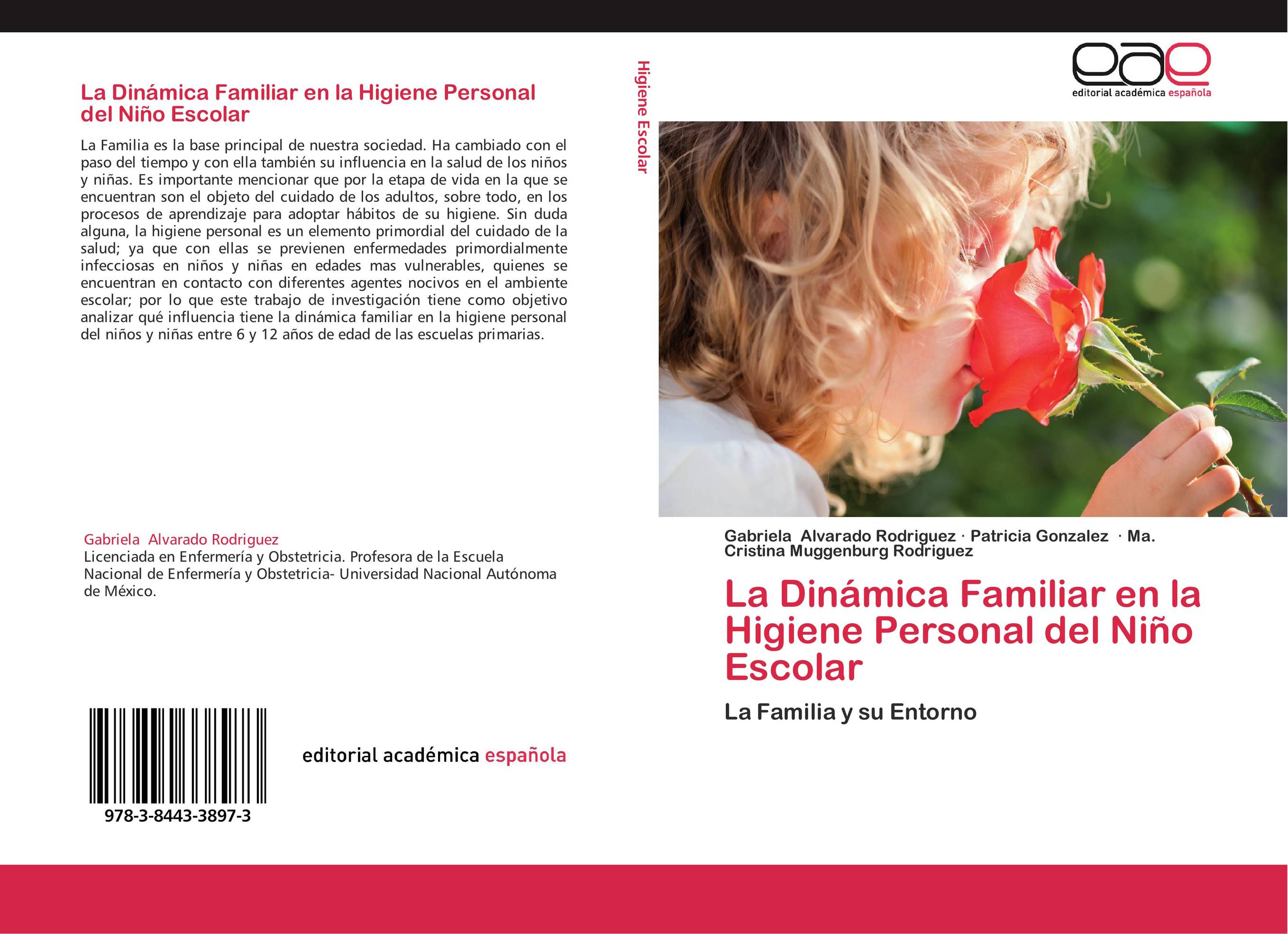 La Dinámica Familiar en la Higiene Personal del Niño Escolar