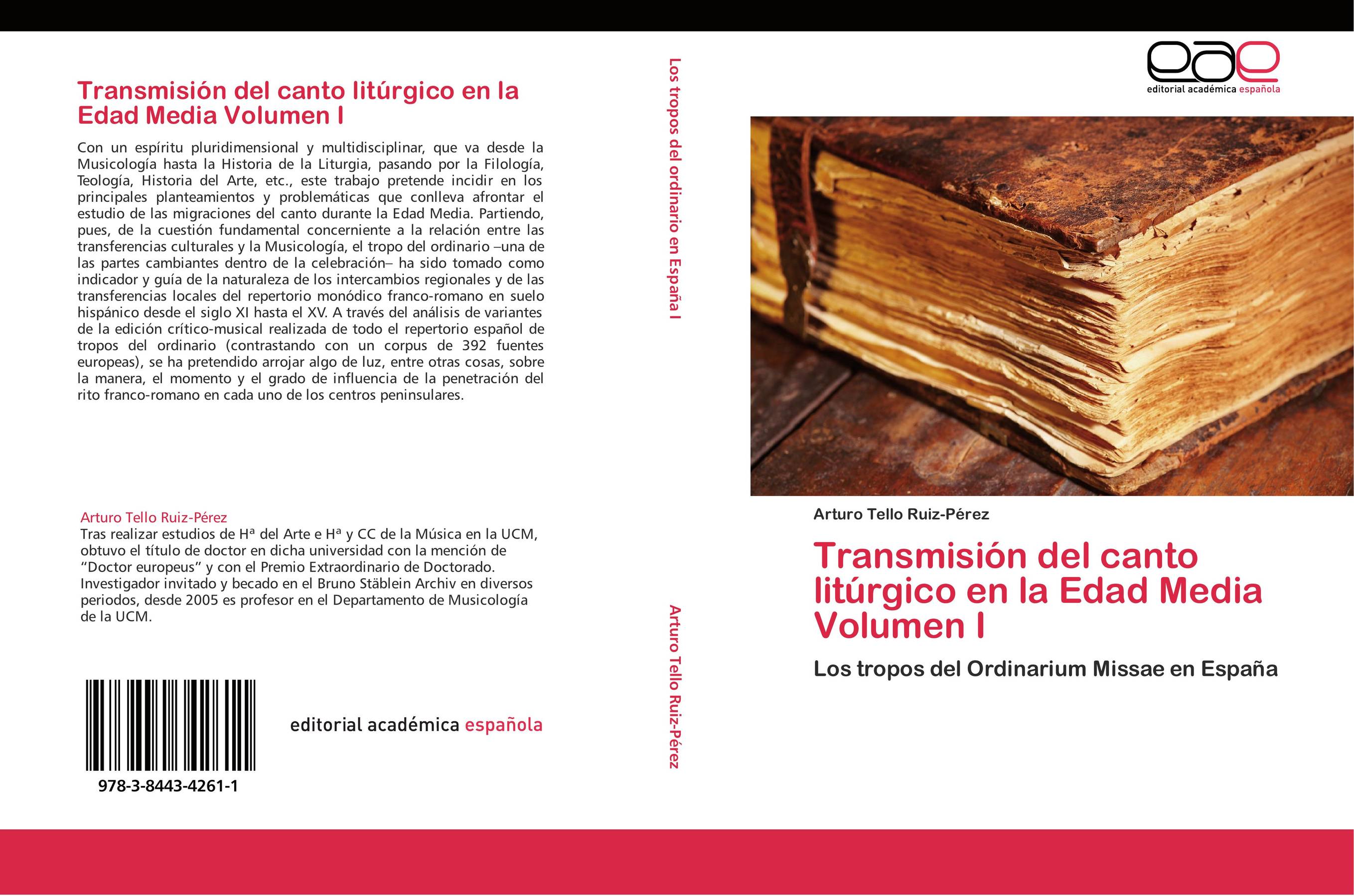 Transmisión del canto litúrgico en la Edad Media  Volumen I
