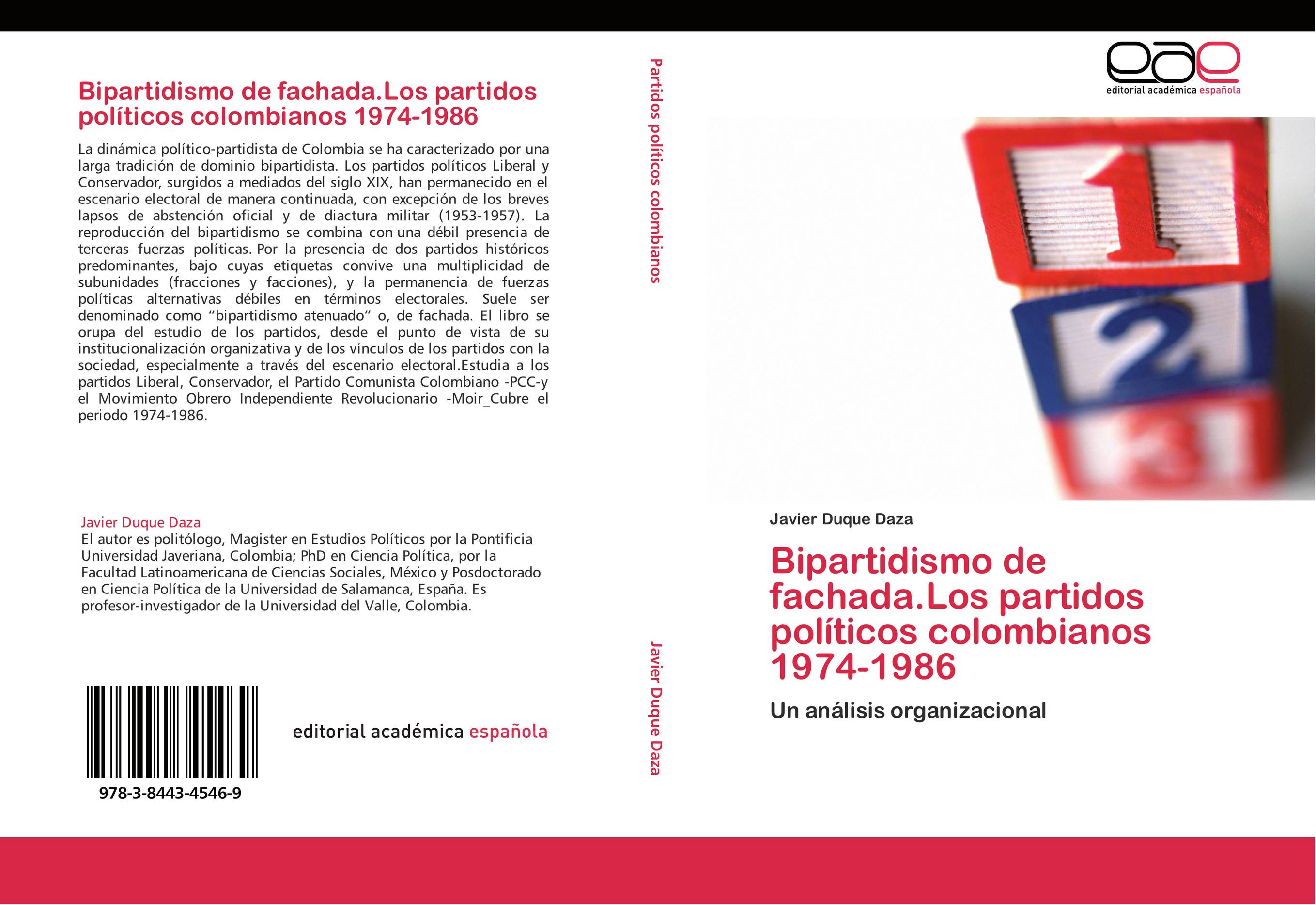 Bipartidismo de fachada.Los partidos políticos colombianos 1974-1986