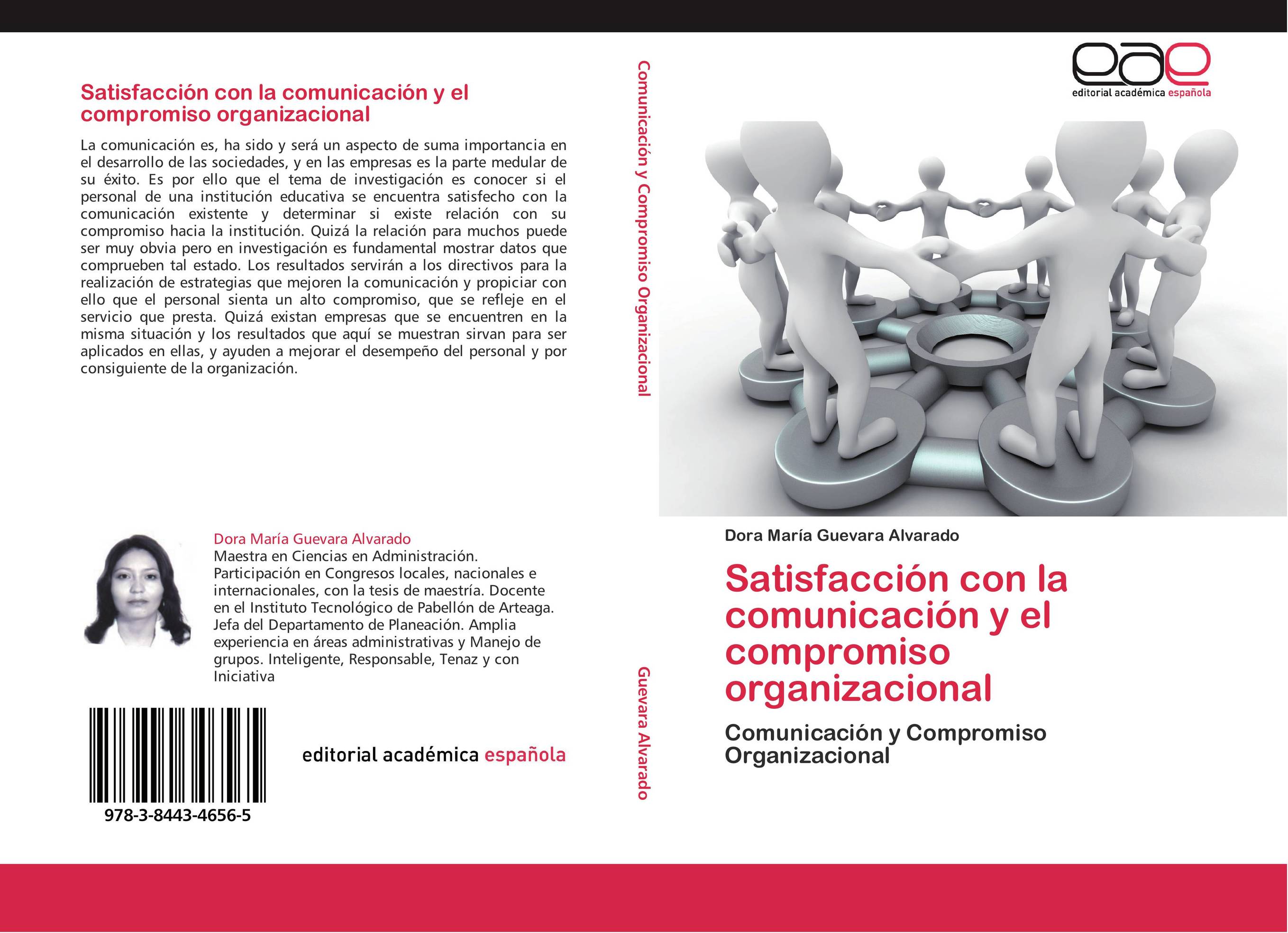 Satisfacción con la comunicación y el compromiso organizacional